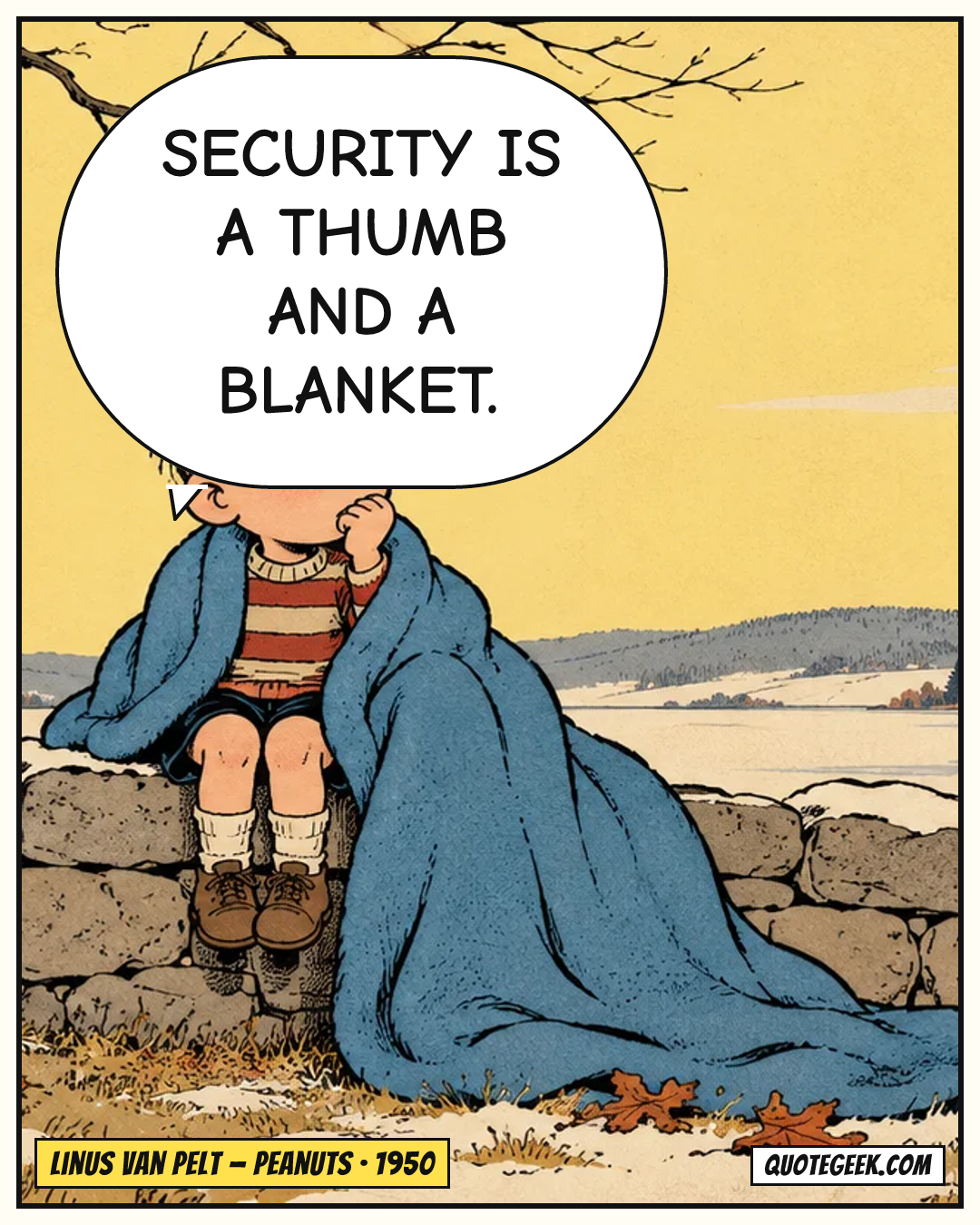 “Security is a thumb and a blanket.” — Linus van Pelt · Peanuts. Illustrated QuoteGeek card.