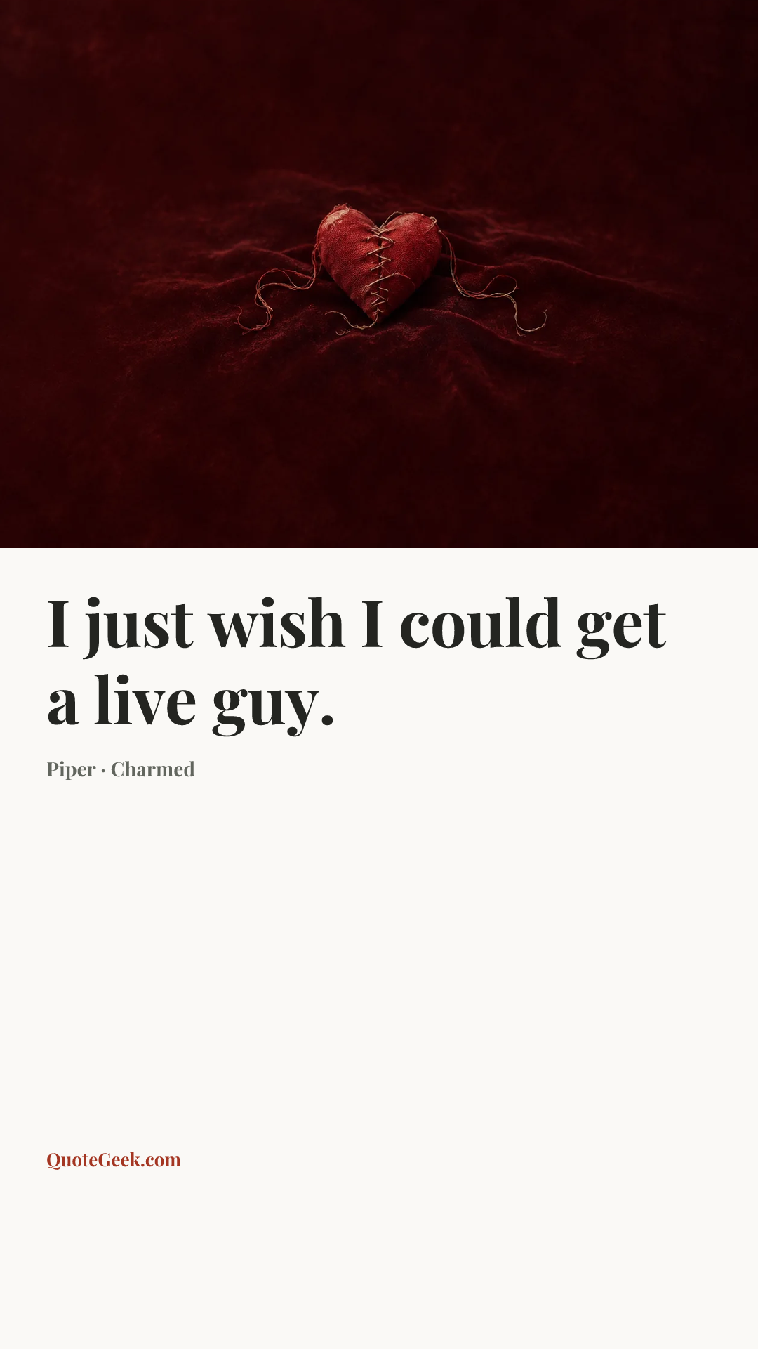 “I just wish I could get a live guy.” — Piper · Charmed. Illustrated QuoteGeek card.