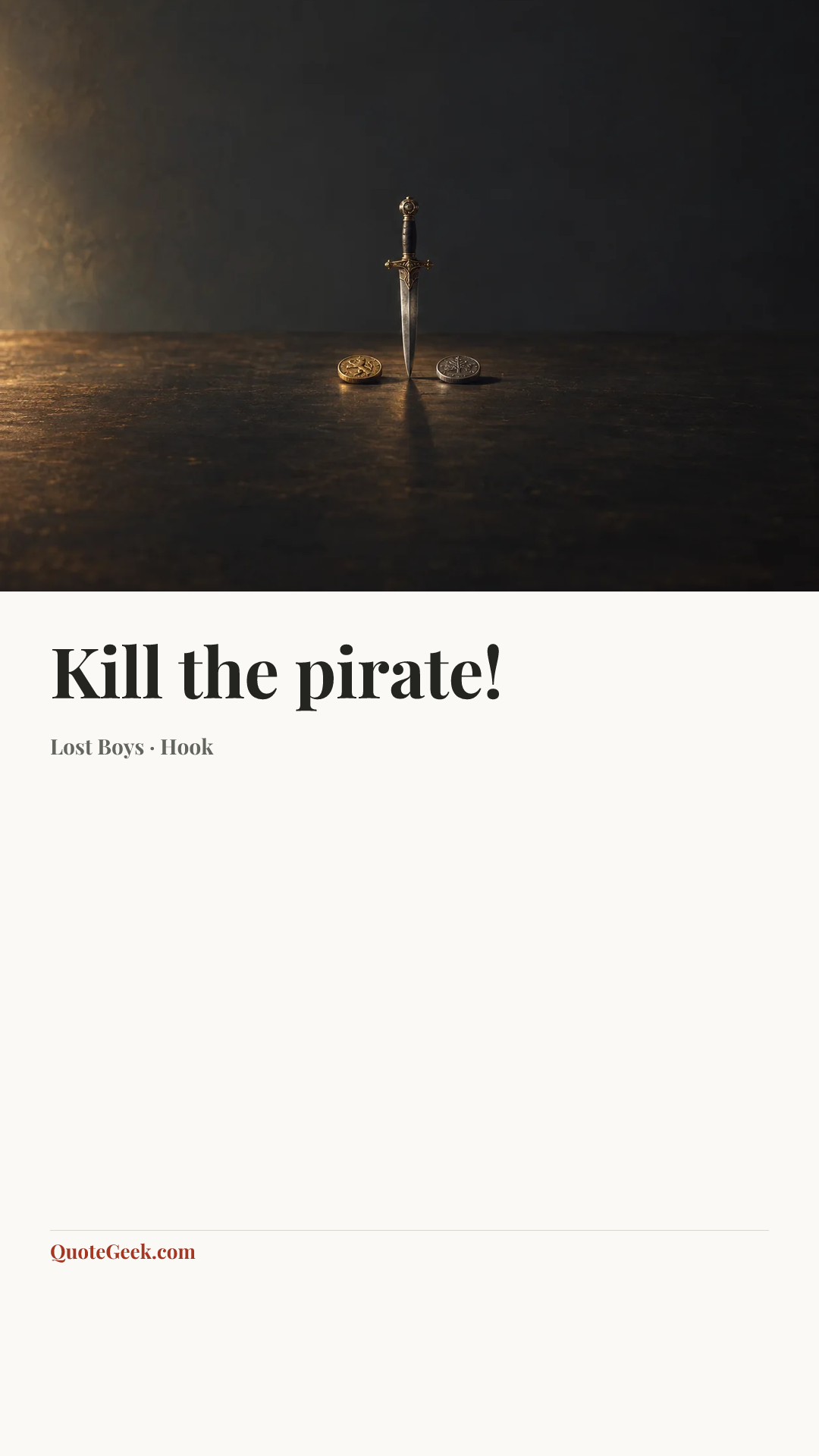 “Kill the pirate!” — Lost Boys · Hook. Illustrated QuoteGeek card.