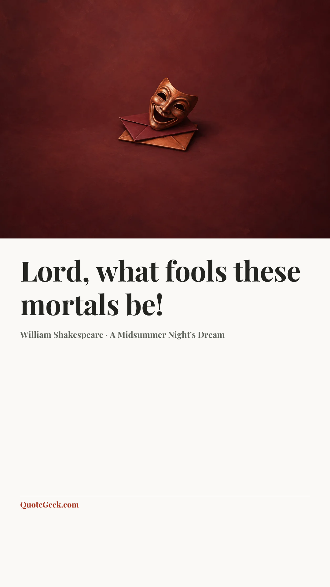 “Lord, what fools these mortals be!” — William Shakespeare · A Midsummer Night's Dream. Illustrated QuoteGeek card.