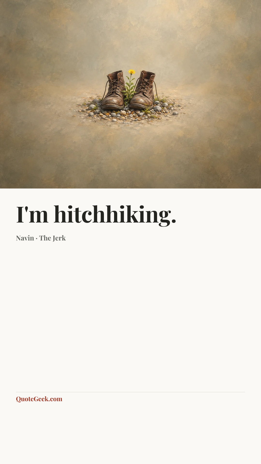 “I'm hitchhiking.” — Navin · The Jerk. Illustrated QuoteGeek card.