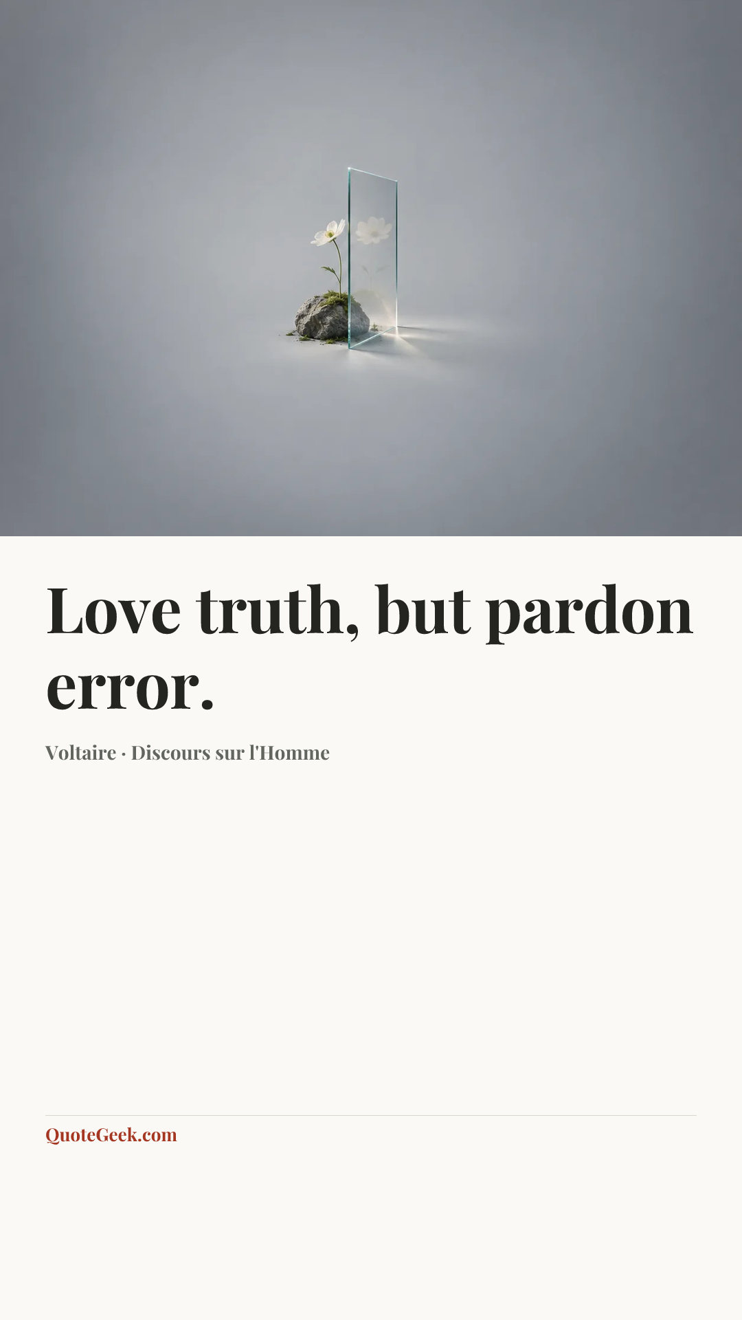 “Love truth, but pardon error.” — Voltaire · Discours sur l'Homme. Illustrated QuoteGeek card.