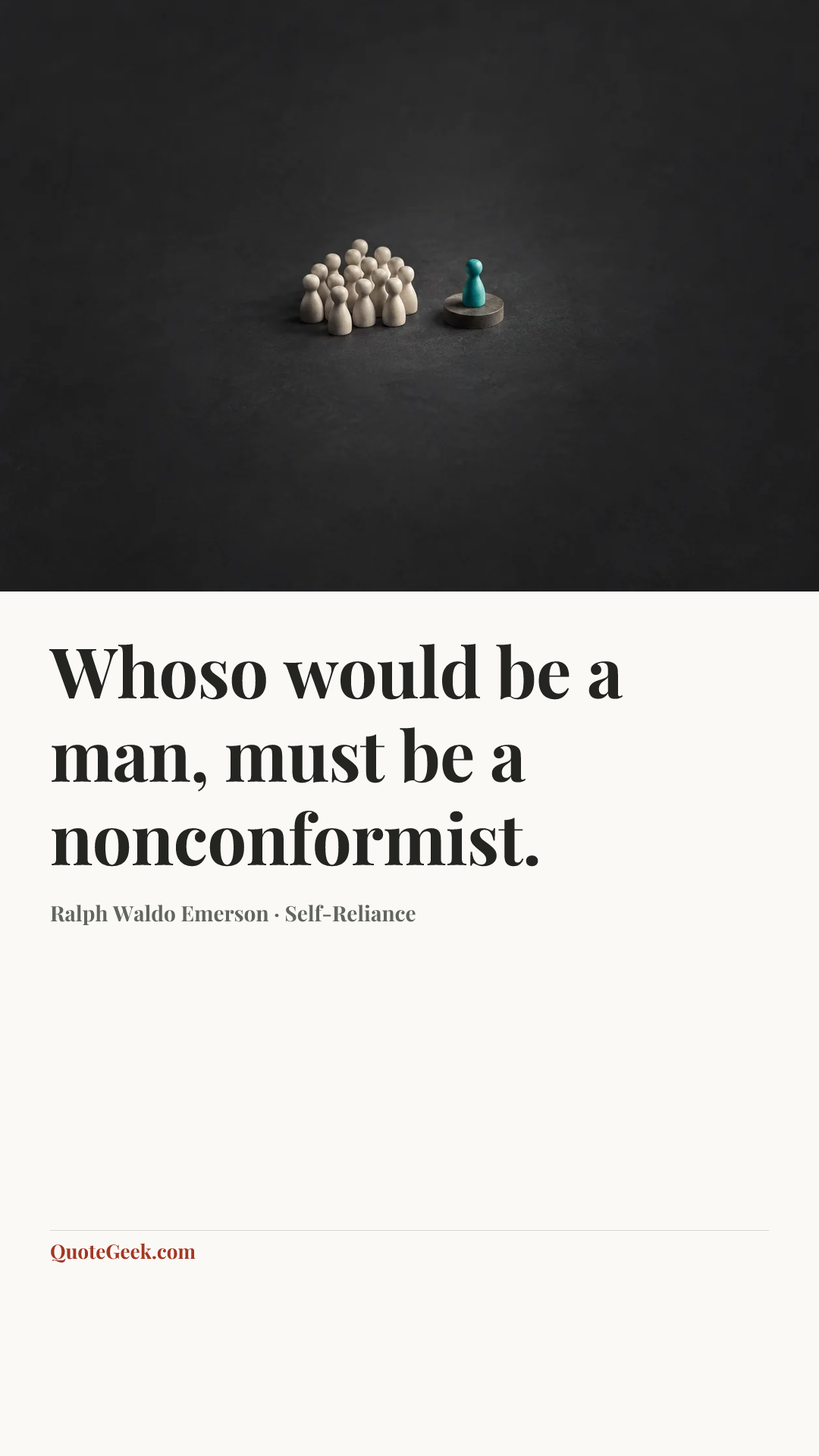 “Whoso would be a man, must be a nonconformist.” — Ralph Waldo Emerson · Self-Reliance. Illustrated QuoteGeek card.