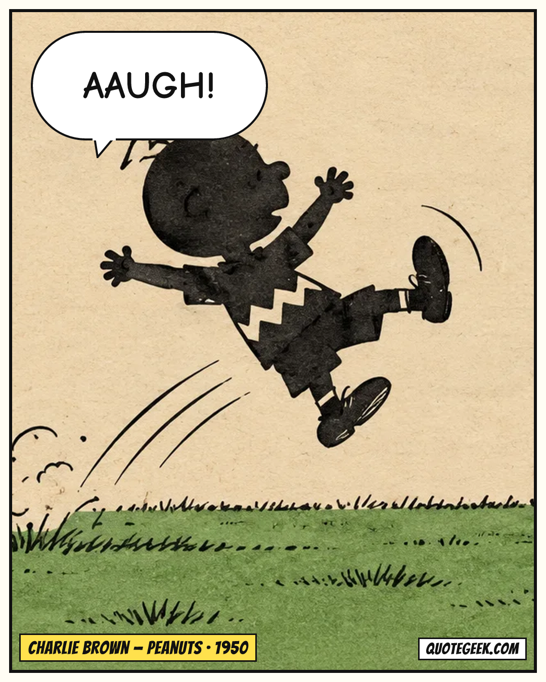 “AAUGH!” — Charlie Brown · Peanuts. Illustrated QuoteGeek card.