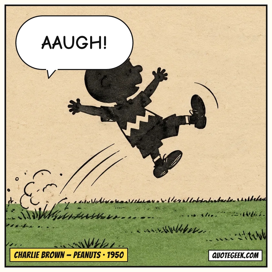 “AAUGH!” — Charlie Brown · Peanuts. Illustrated QuoteGeek card.