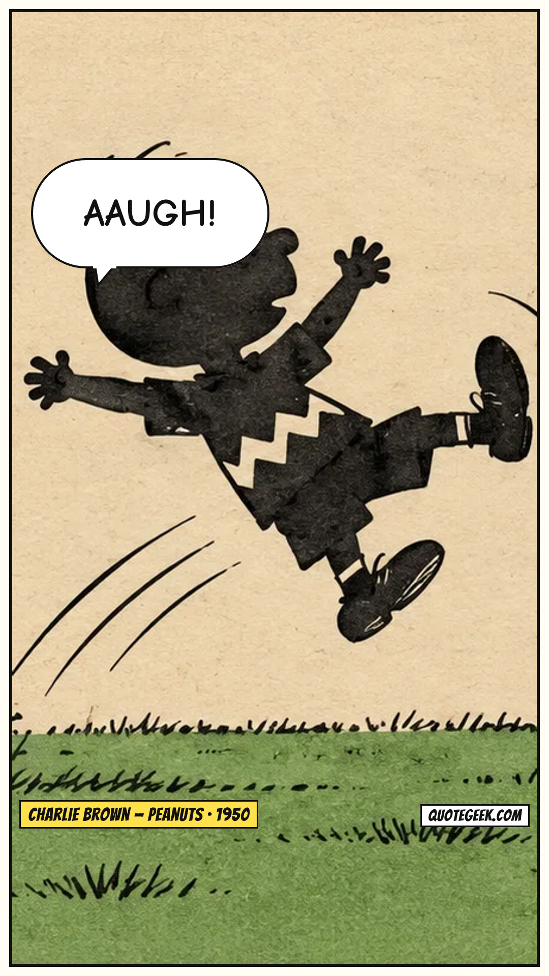 “AAUGH!” — Charlie Brown · Peanuts. Illustrated QuoteGeek card.