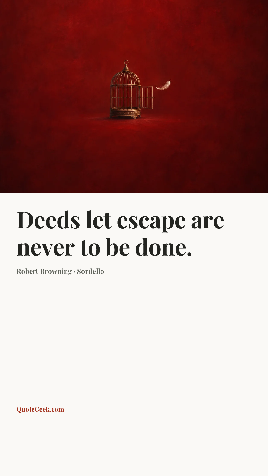 “Deeds let escape are never to be done.” — Robert Browning · Sordello. Illustrated QuoteGeek card.