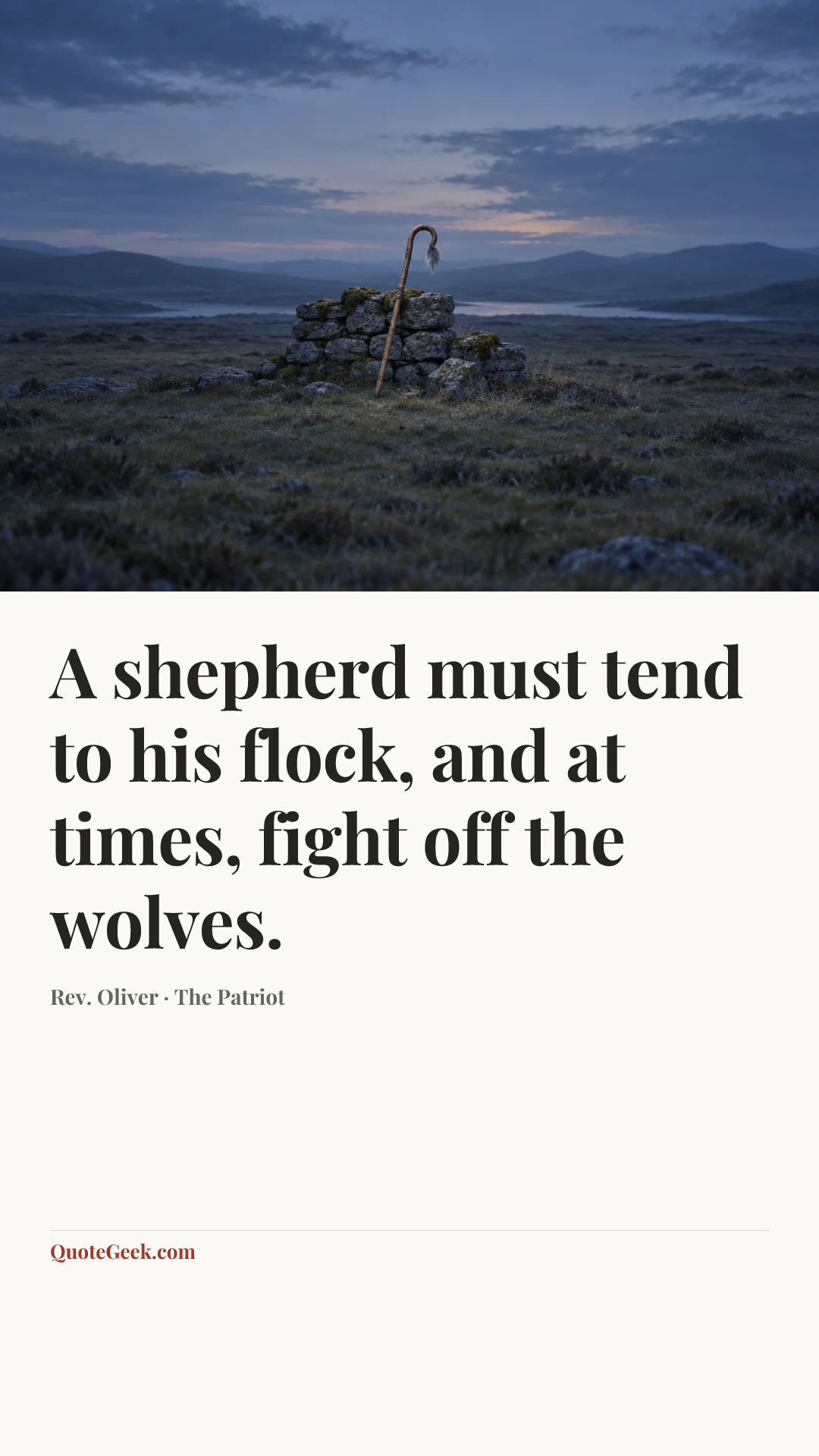 “A shepherd must tend to his flock, and at times, fight off the wolves.” — Rev. Oliver · The Patriot. Illustrated QuoteGeek card.