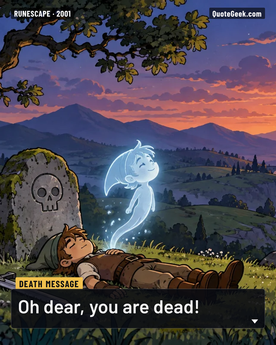 “Oh dear, you are dead!” — Death message · RuneScape. Illustrated QuoteGeek card.