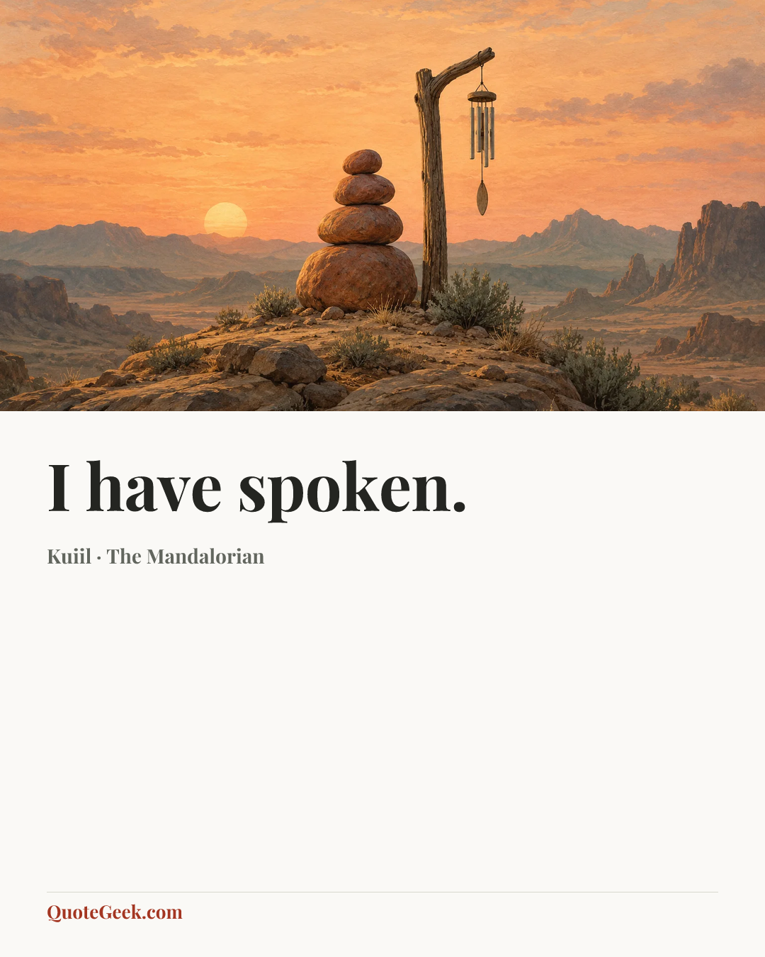 “I have spoken.” — Kuiil · The Mandalorian. Illustrated QuoteGeek card.