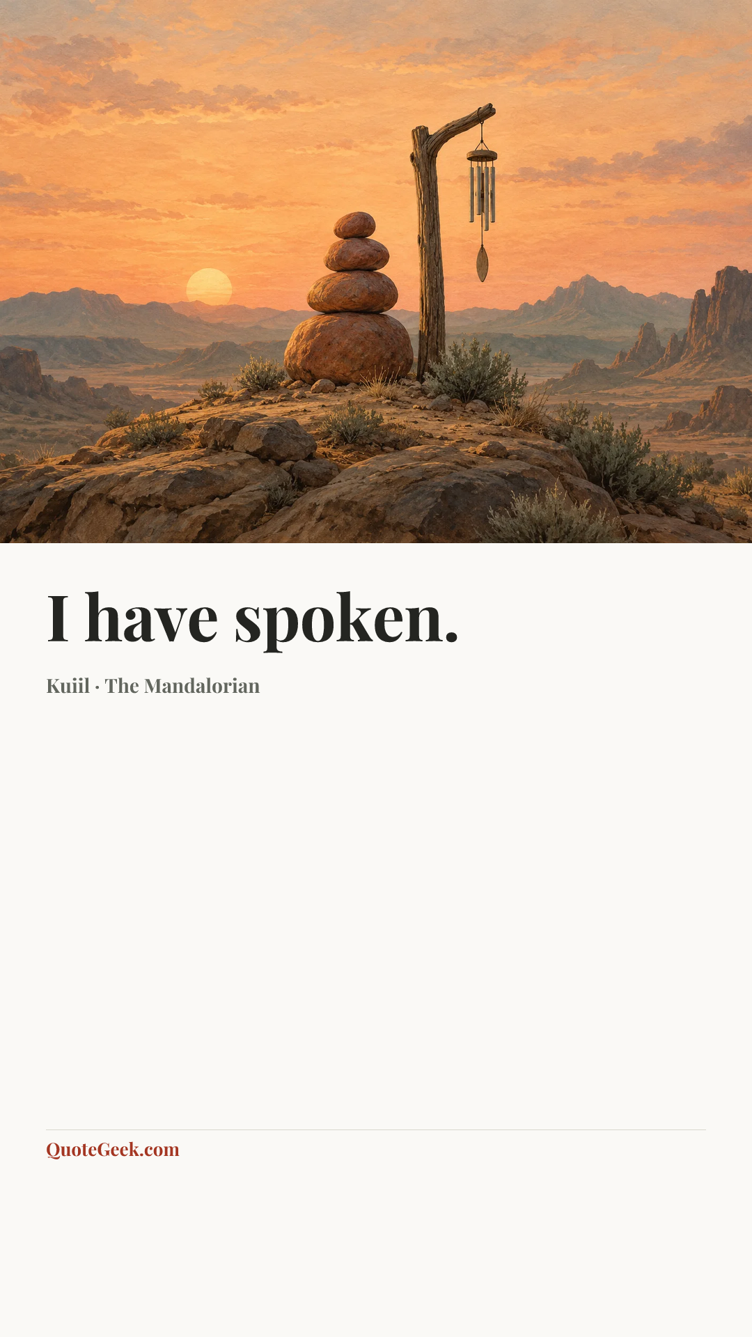 “I have spoken.” — Kuiil · The Mandalorian. Illustrated QuoteGeek card.