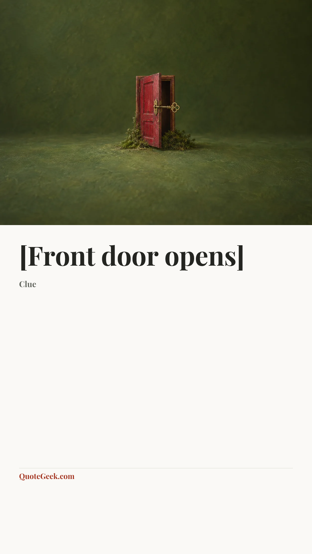 “[Front door opens]” — Clue. Illustrated QuoteGeek card.