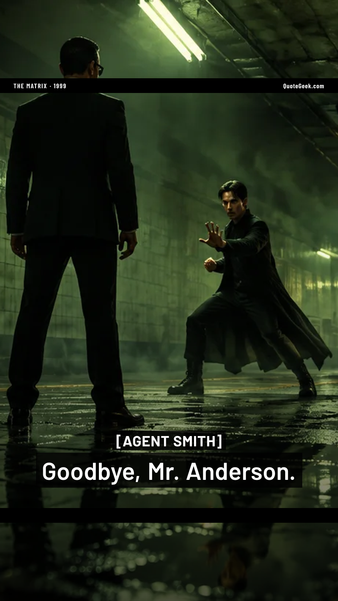“Goodbye, Mr. Anderson.” — Agent Smith · The Matrix. Illustrated QuoteGeek card.