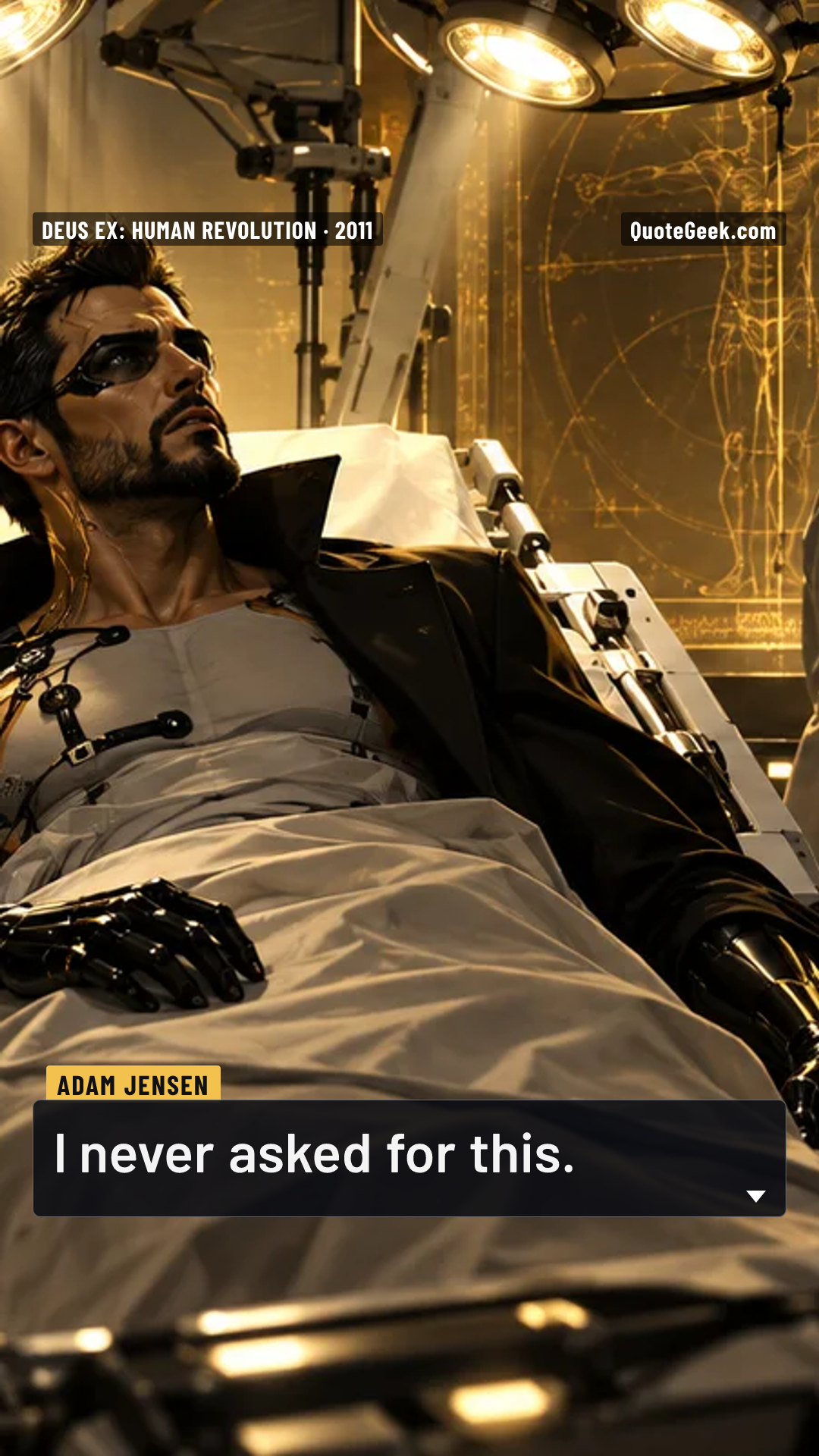 “I never asked for this.” — Adam Jensen · Deus Ex: Human Revolution. Illustrated QuoteGeek card.