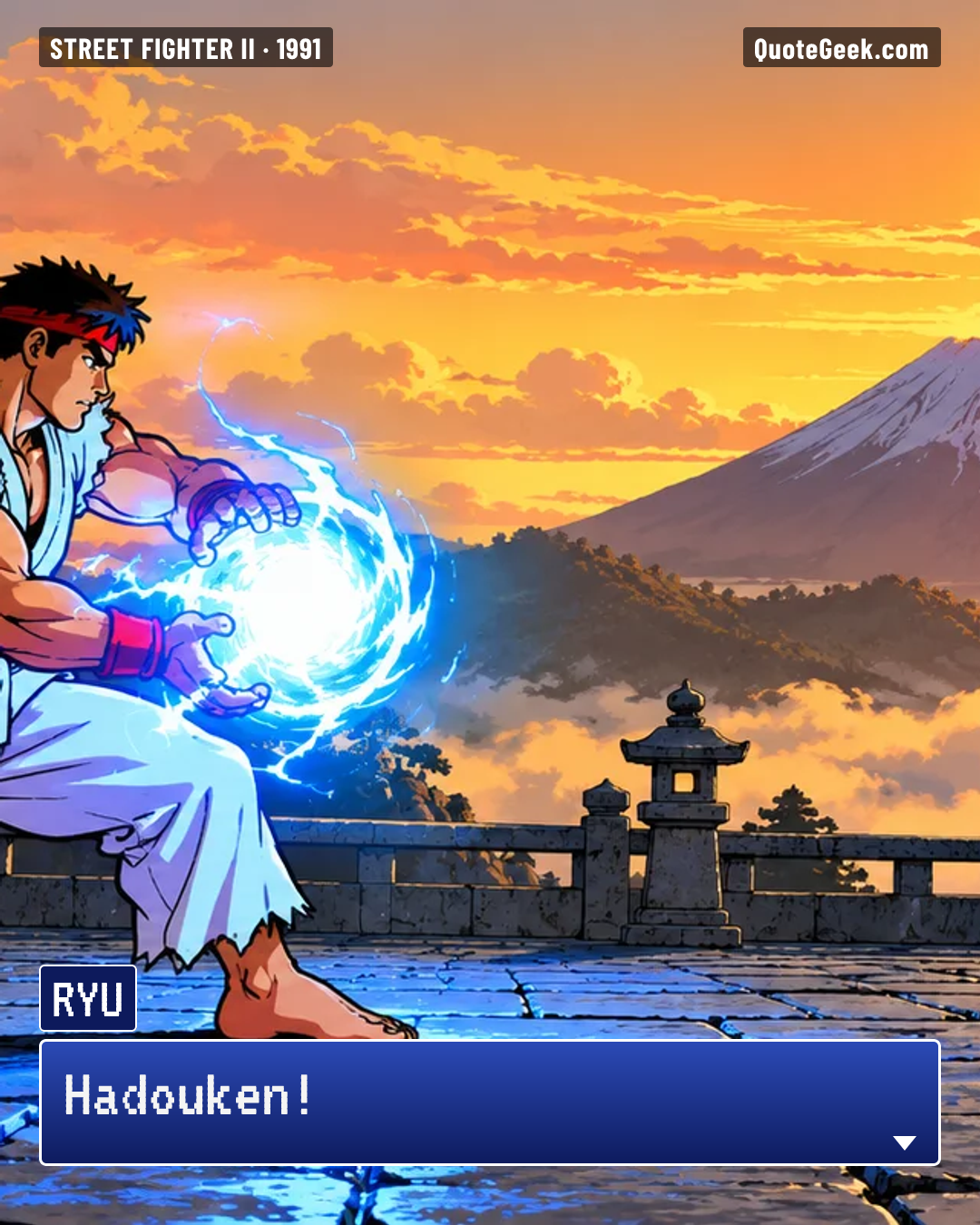 “Hadouken!” — Ryu · Street Fighter II. Illustrated QuoteGeek card.