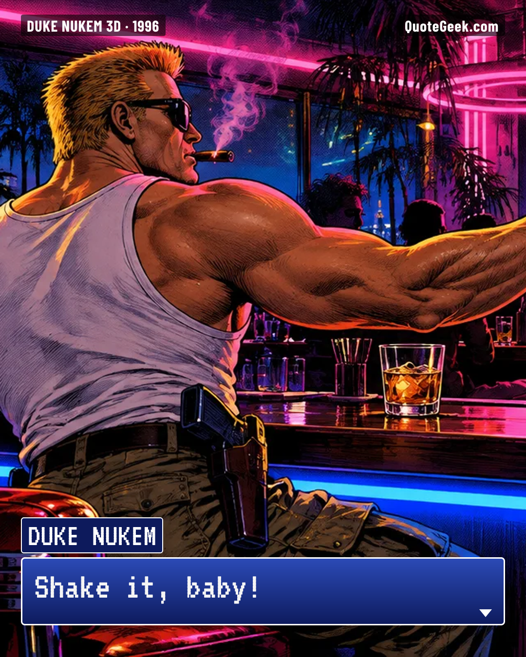 “Shake it, baby!” — Duke Nukem · Duke Nukem 3D. Illustrated QuoteGeek card.