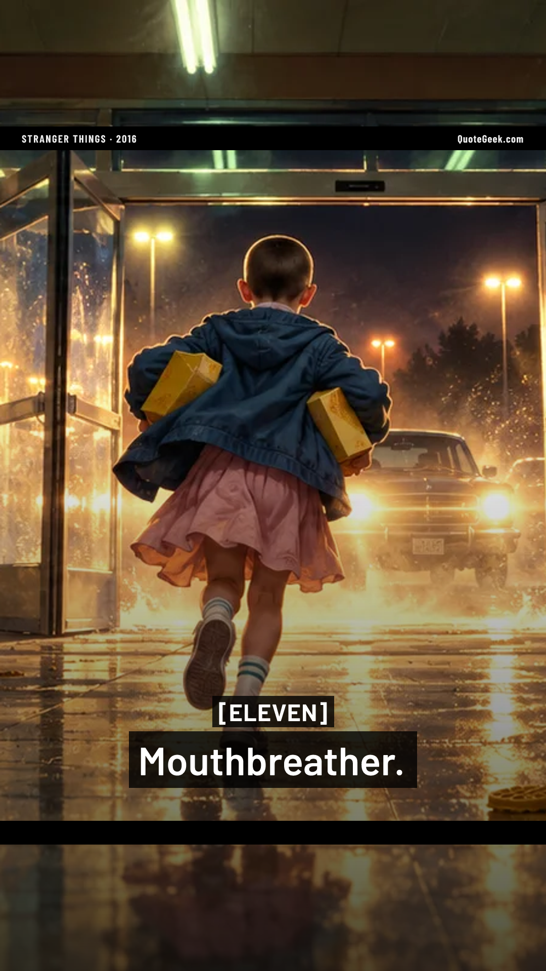 “Mouthbreather.” — Eleven · Stranger Things. Illustrated QuoteGeek card.