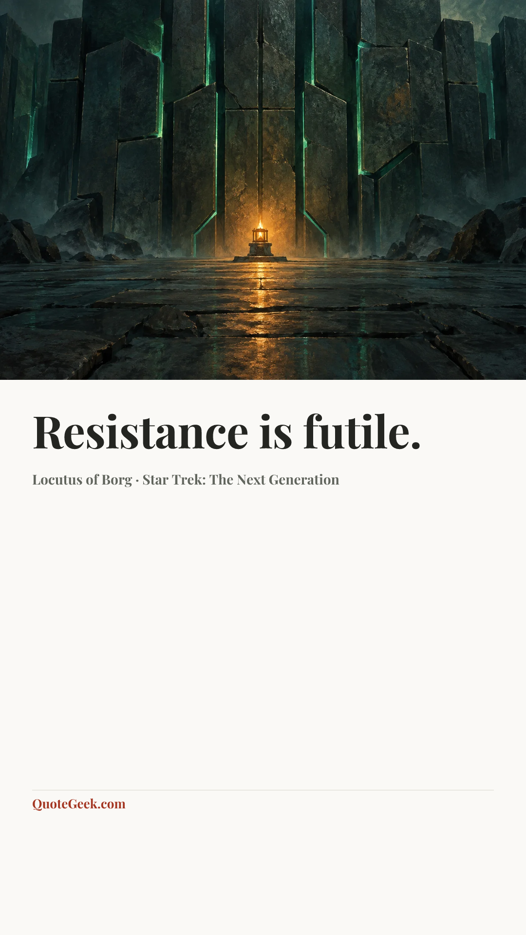 “Resistance is futile.” — Locutus of Borg · Star Trek: The Next Generation. Illustrated QuoteGeek card.