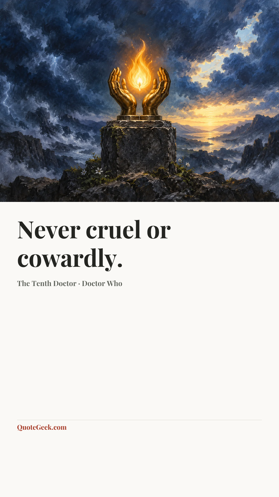 “Never cruel or cowardly.” — The Tenth Doctor · Doctor Who. Illustrated QuoteGeek card.