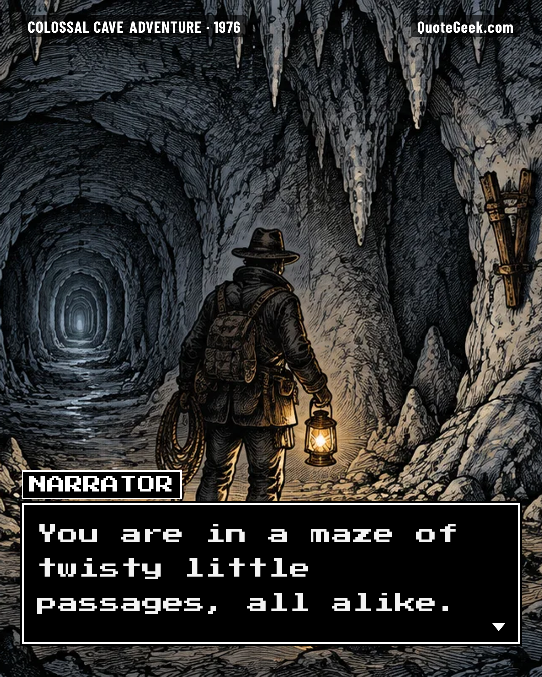 “You are in a maze of twisty little passages, all alike.” — Narrator · Colossal Cave Adventure. Illustrated QuoteGeek card.