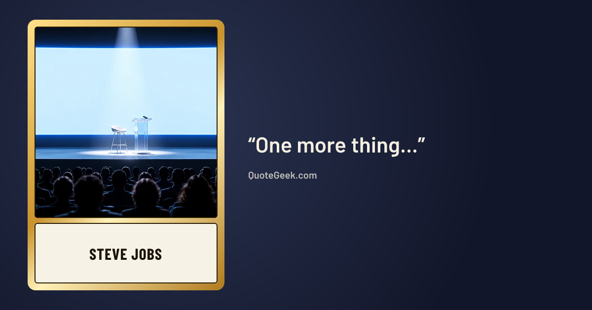 “One more thing...” — Steve Jobs. Illustrated QuoteGeek card.