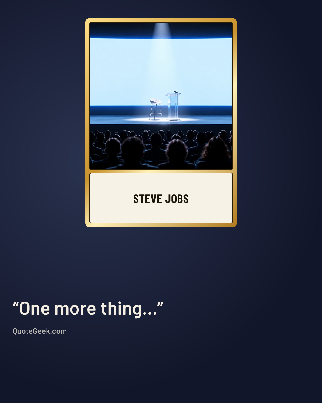 “One more thing...” — Steve Jobs. Illustrated QuoteGeek card.