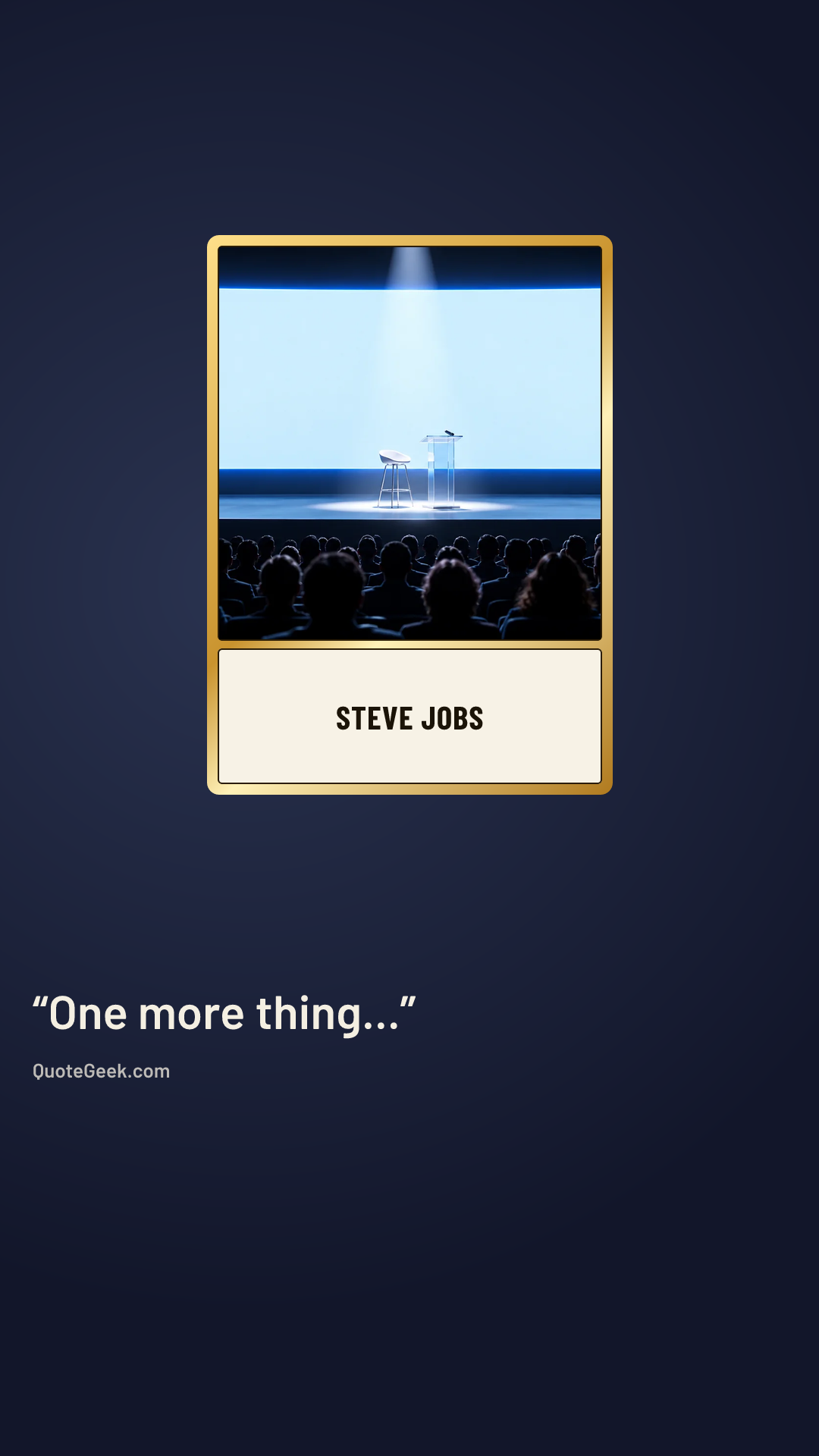 “One more thing...” — Steve Jobs. Illustrated QuoteGeek card.