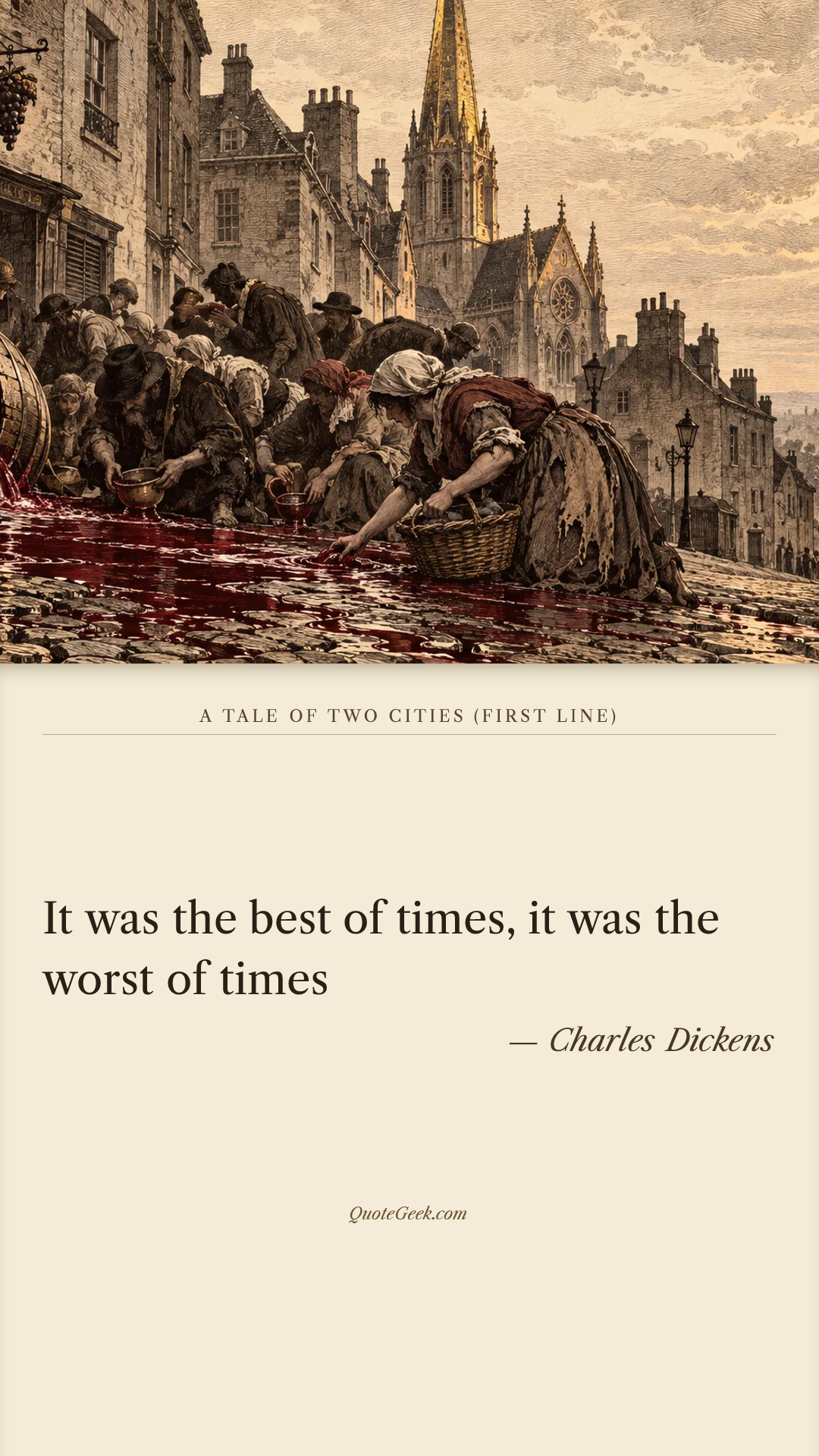 “It was the best of times, it was the worst of times” — Charles Dickens · A Tale of Two Cities (first line). Illustrated QuoteGeek card.