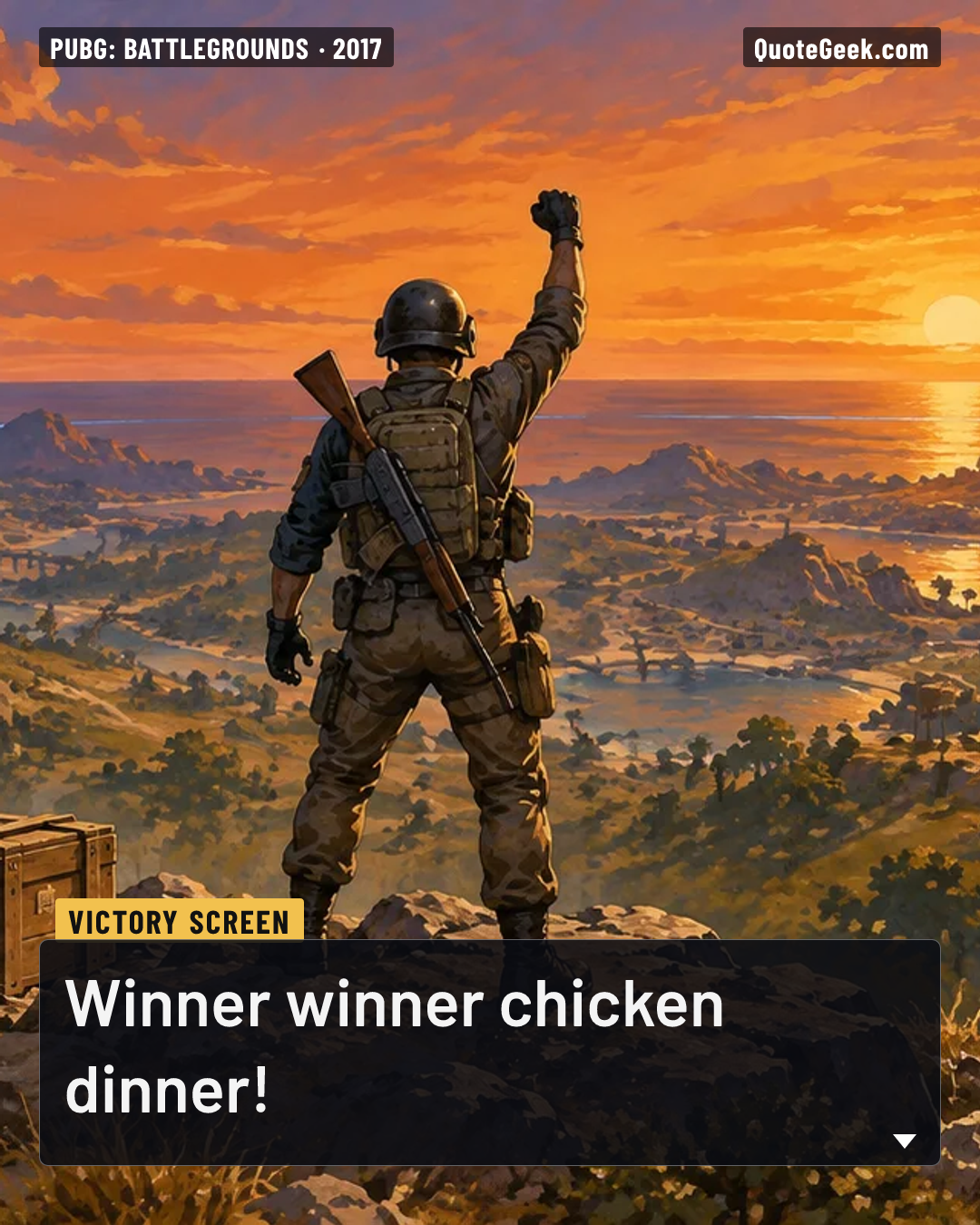 “Winner winner chicken dinner!” — Victory screen · PUBG: Battlegrounds. Illustrated QuoteGeek card.