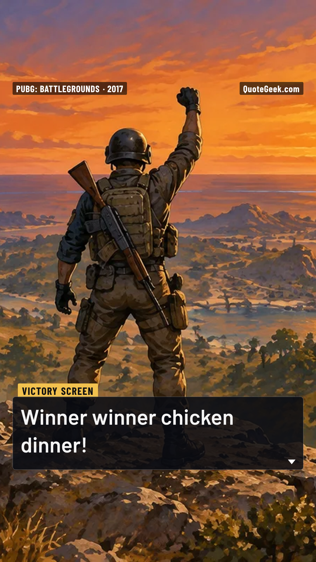 “Winner winner chicken dinner!” — Victory screen · PUBG: Battlegrounds. Illustrated QuoteGeek card.
