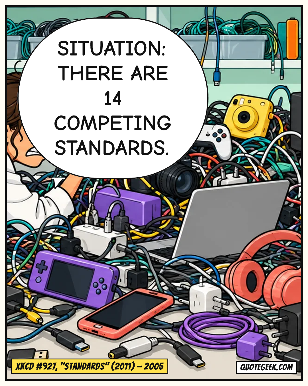 “Situation: there are 14 competing standards.” — xkcd #927, "Standards" (2011) · xkcd. Illustrated QuoteGeek card.