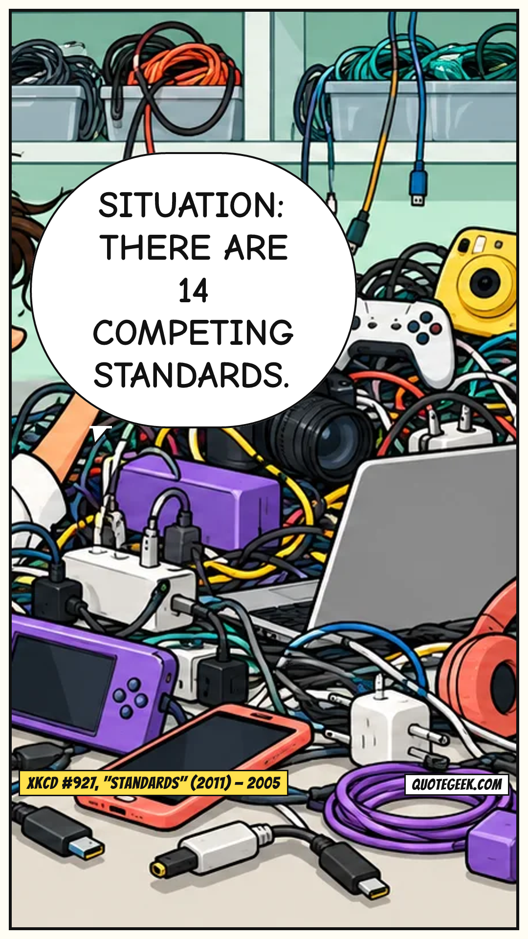 “Situation: there are 14 competing standards.” — xkcd #927, "Standards" (2011) · xkcd. Illustrated QuoteGeek card.