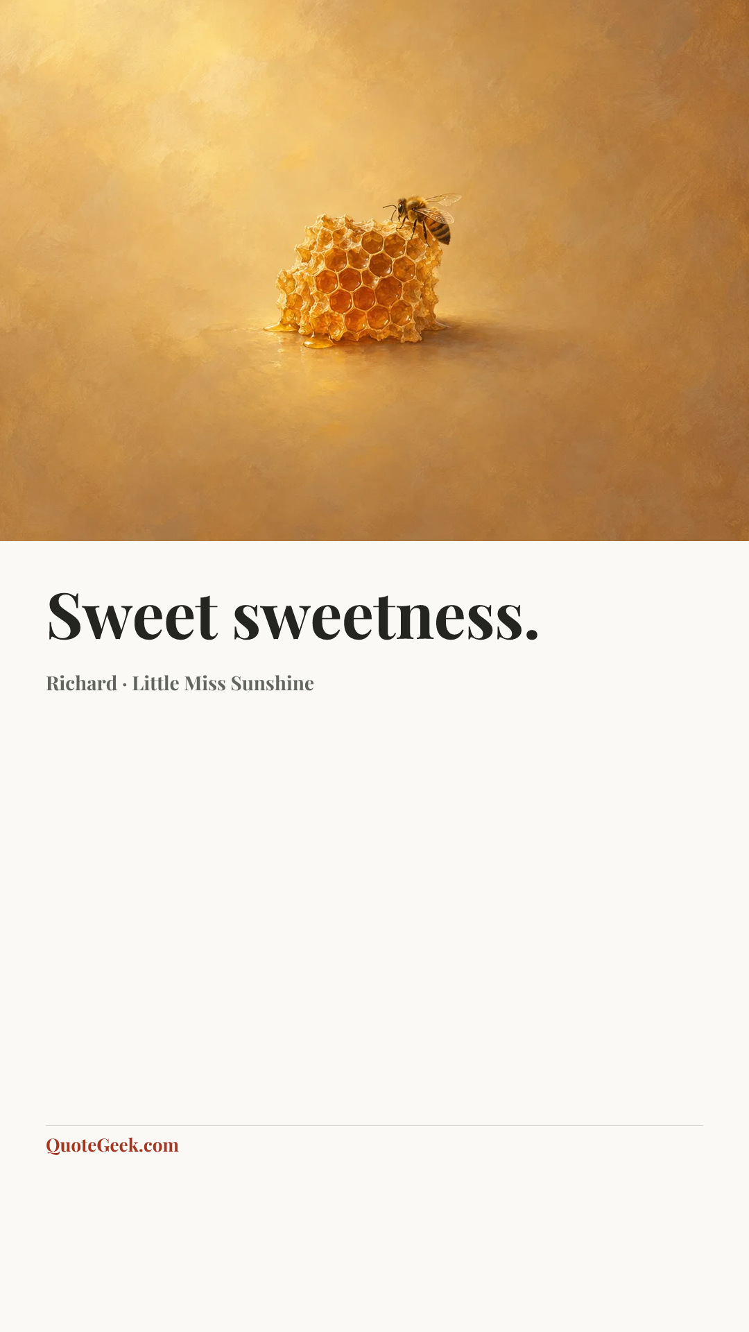 “Sweet sweetness.” — Richard · Little Miss Sunshine. Illustrated QuoteGeek card.