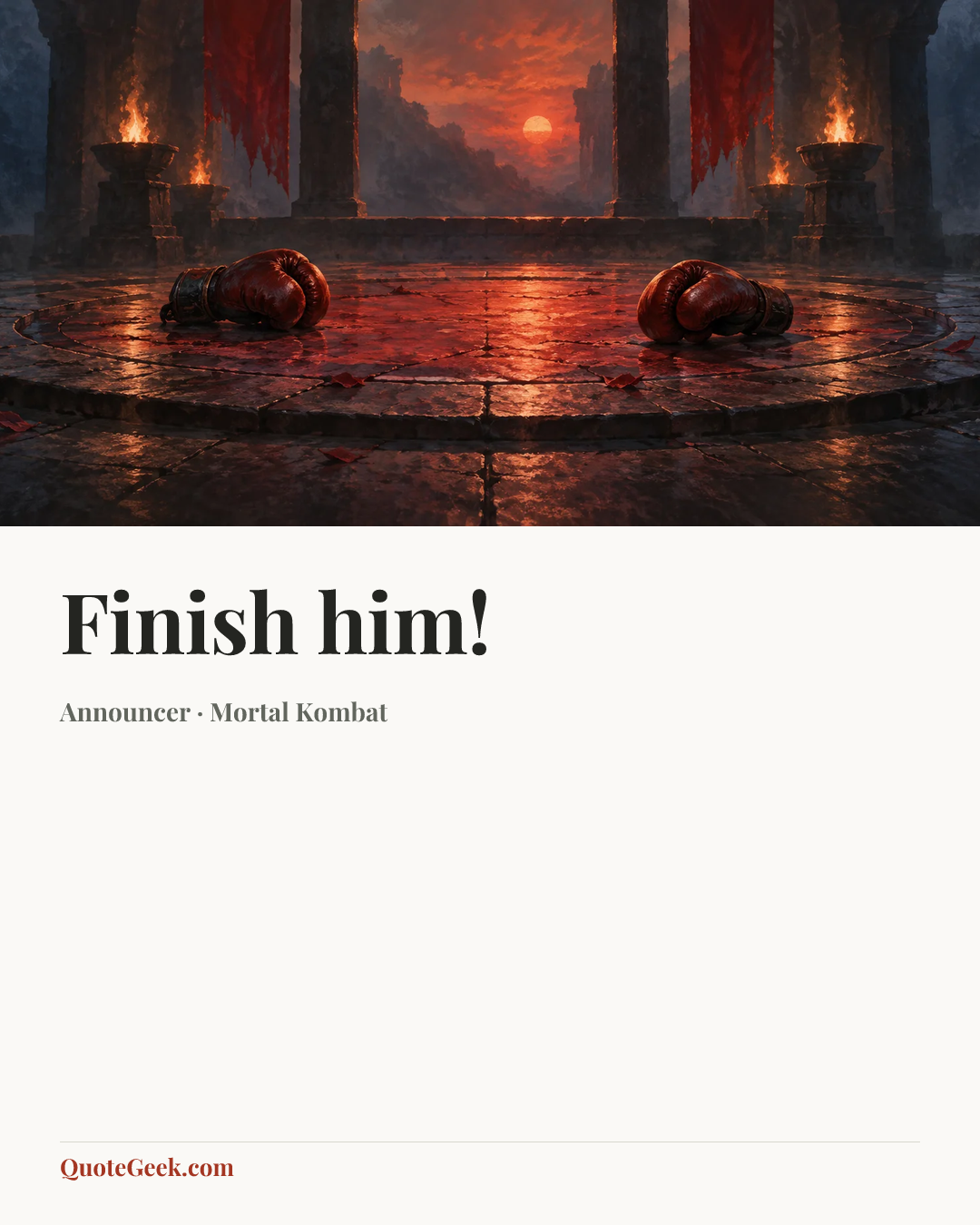 “Finish him!” — Announcer · Mortal Kombat. Illustrated QuoteGeek card.
