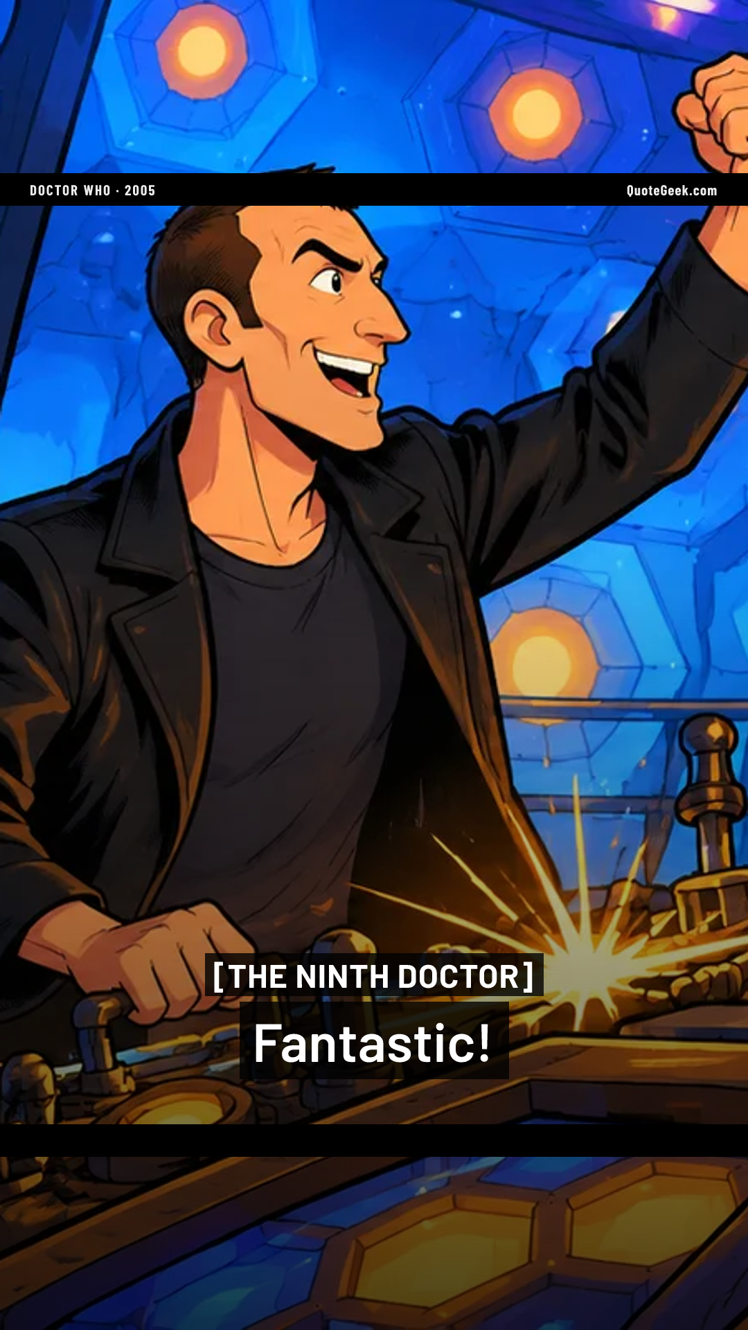 “Fantastic!” — The Ninth Doctor · Doctor Who. Illustrated QuoteGeek card.