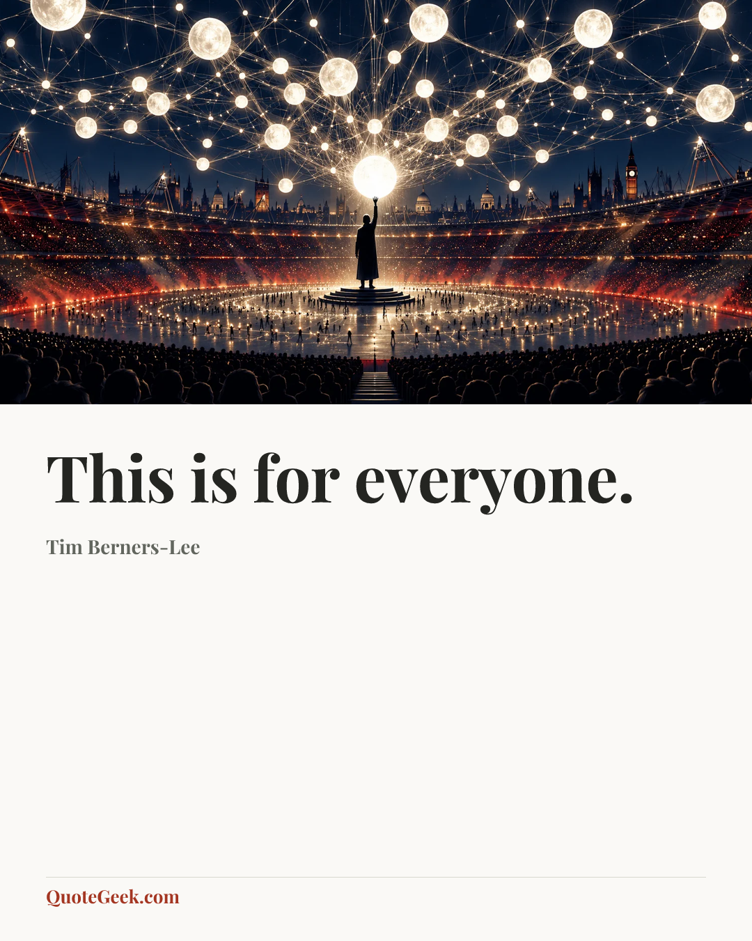“This is for everyone.” — Tim Berners-Lee. Illustrated QuoteGeek card.