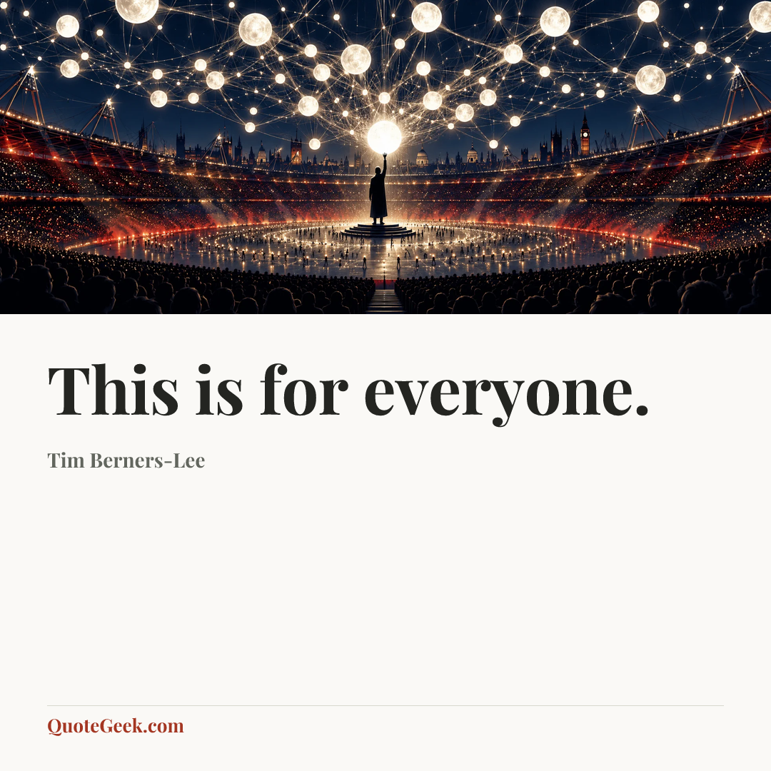 “This is for everyone.” — Tim Berners-Lee. Illustrated QuoteGeek card.