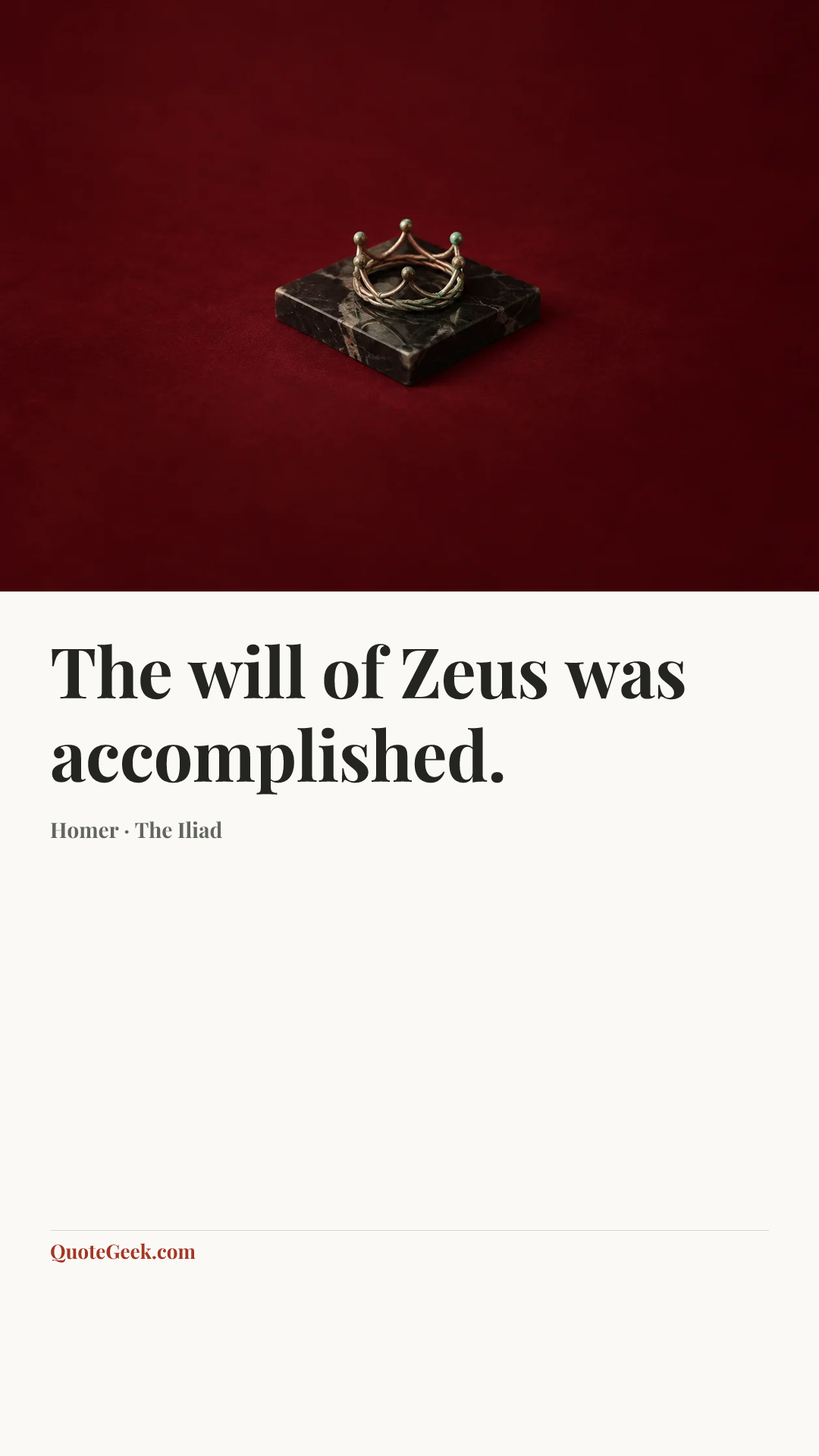 “The will of Zeus was accomplished.” — Homer · The Iliad. Illustrated QuoteGeek card.