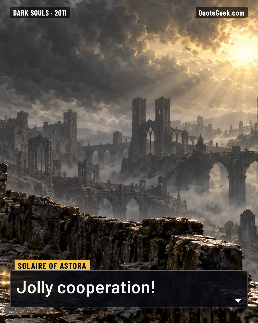 “Jolly cooperation!” — Solaire of Astora · Dark Souls. Illustrated QuoteGeek card.