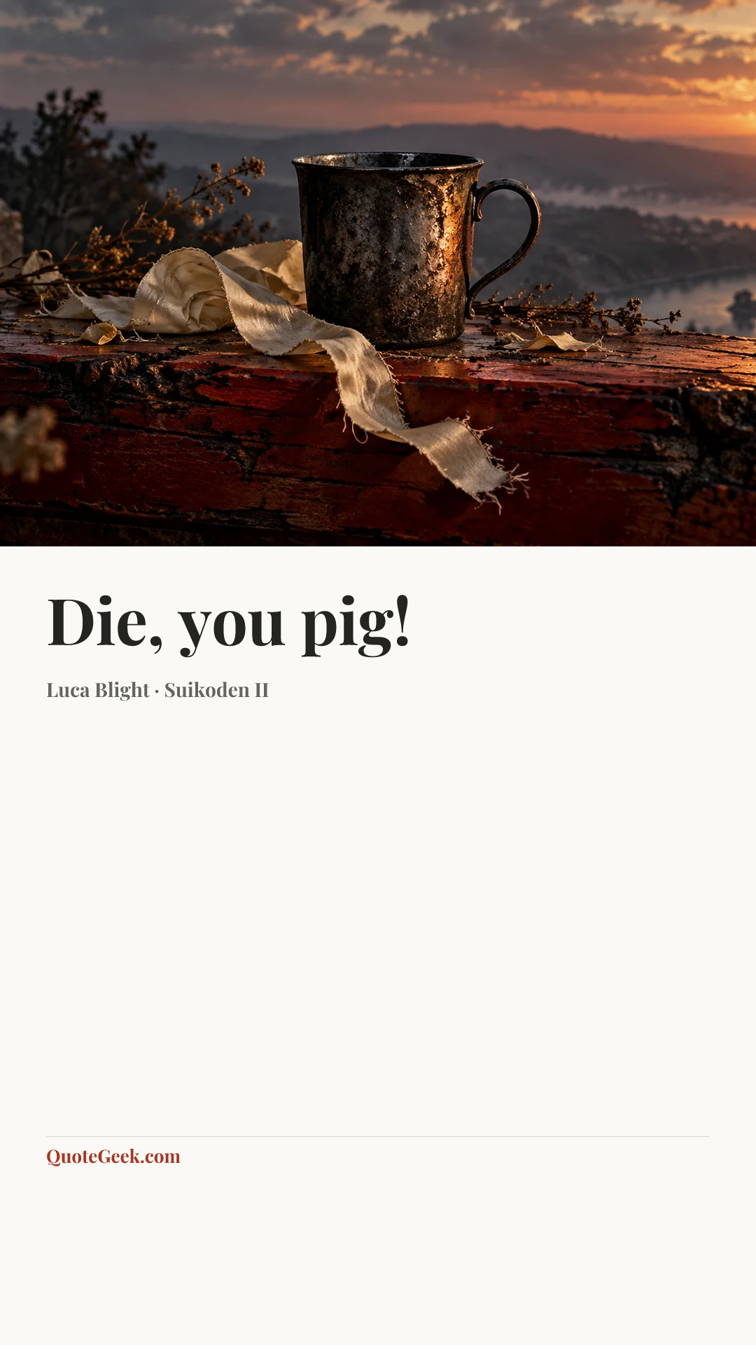 “Die, you pig!” — Luca Blight · Suikoden II. Illustrated QuoteGeek card.