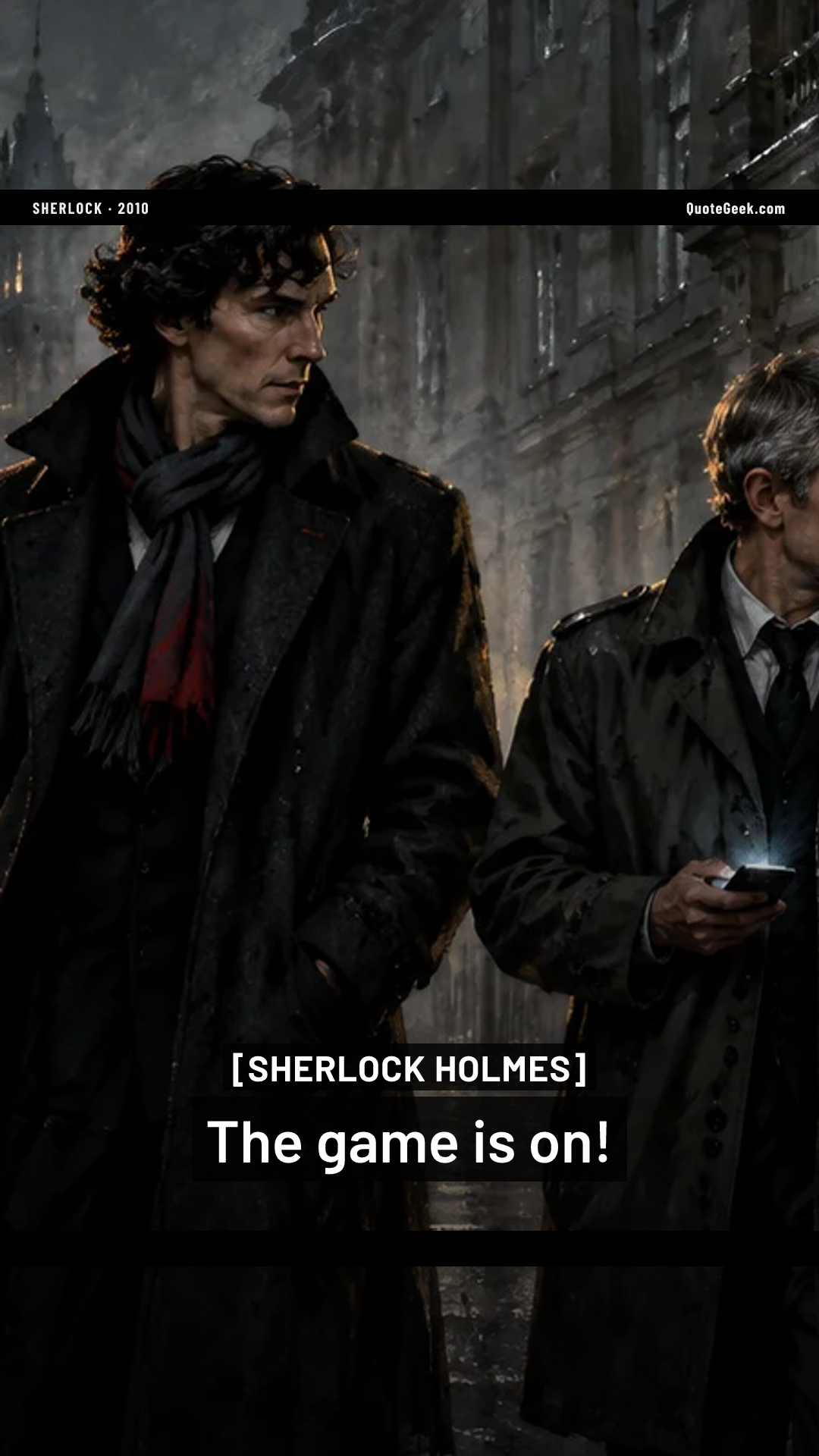 “The game is on!” — Sherlock Holmes · Sherlock. Illustrated QuoteGeek card.