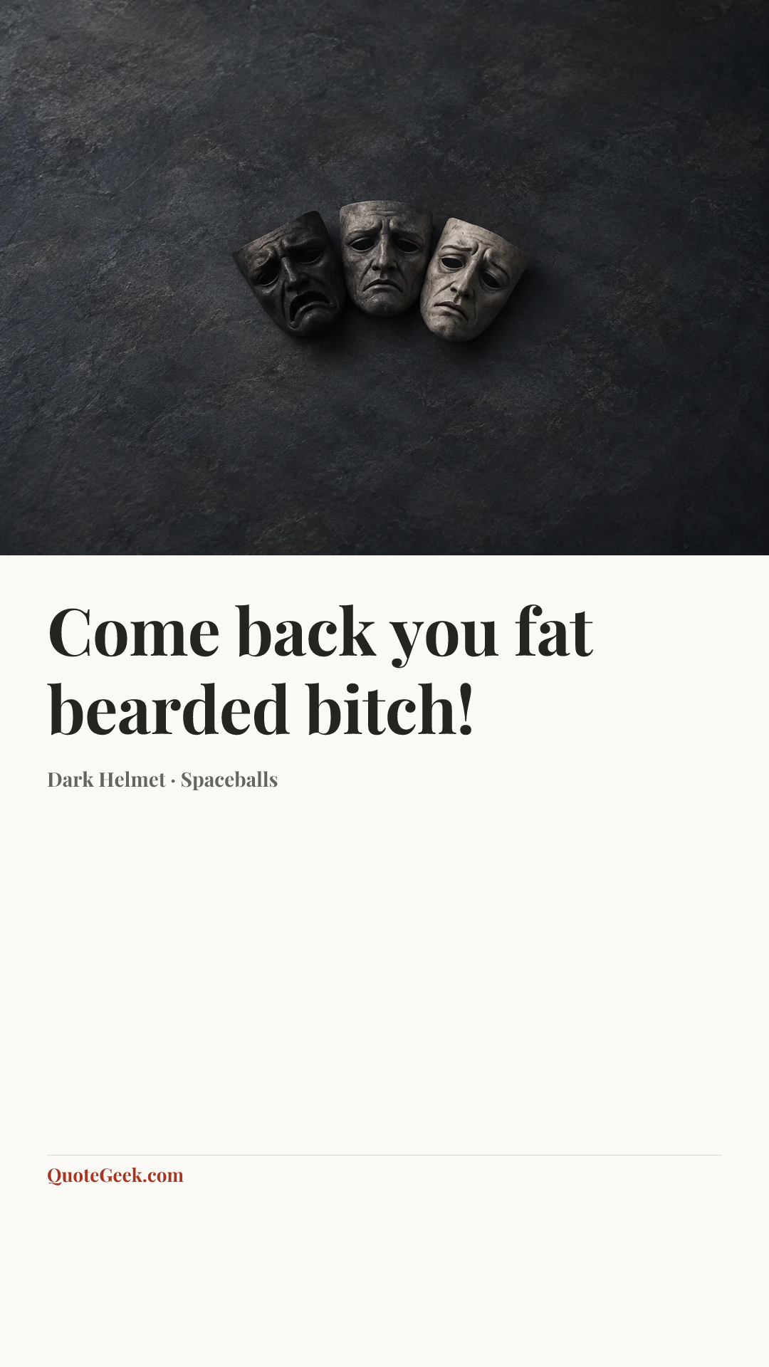 “Come back you fat bearded bitch!” — Dark Helmet · Spaceballs. Illustrated QuoteGeek card.