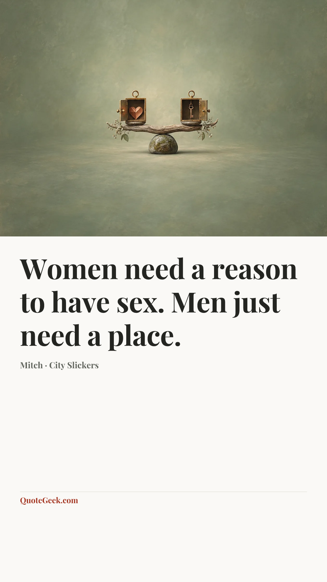 “Women need a reason to have sex. Men just need a place.” — Mitch · City Slickers. Illustrated QuoteGeek card.