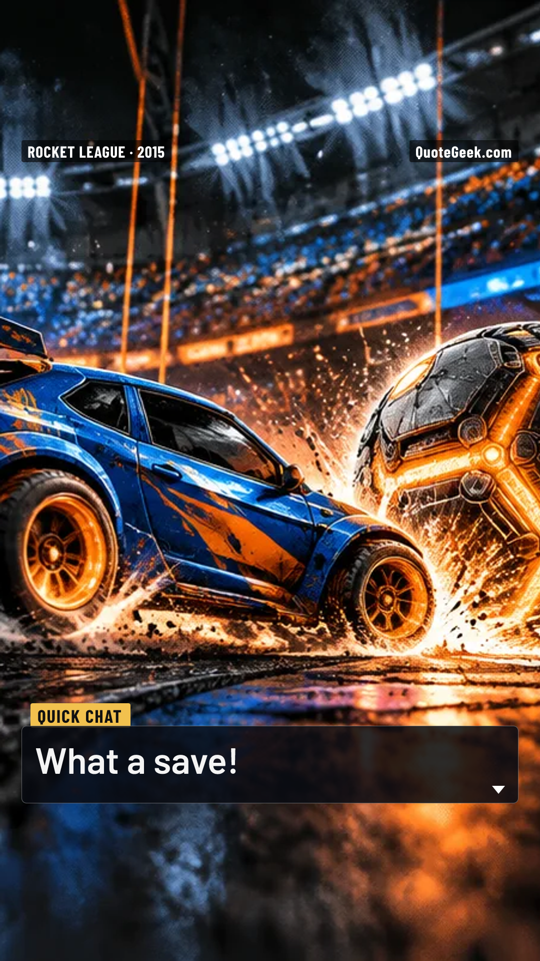 “What a save!” — Quick chat · Rocket League. Illustrated QuoteGeek card.