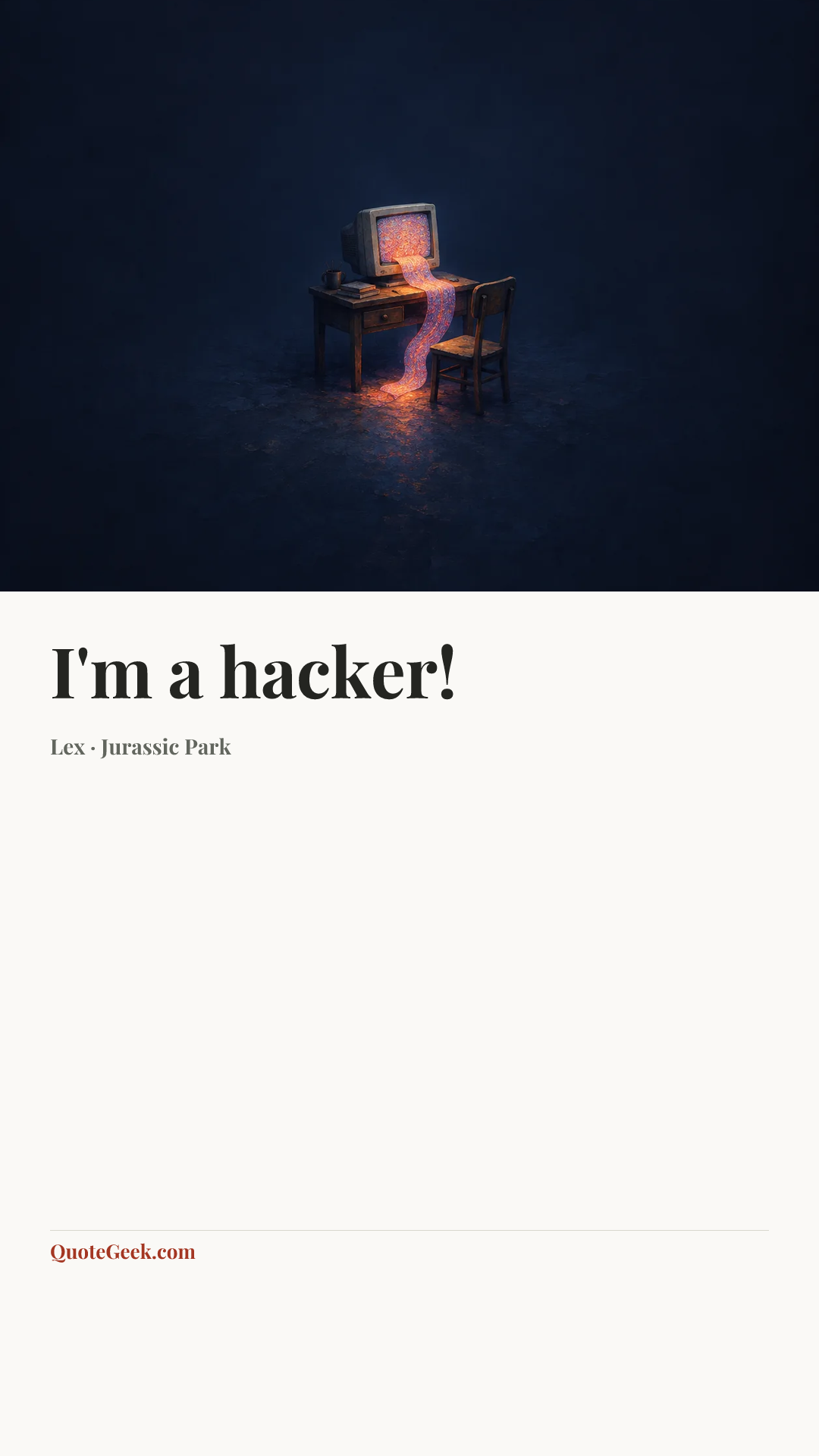“I'm a hacker!” — Lex · Jurassic Park. Illustrated QuoteGeek card.