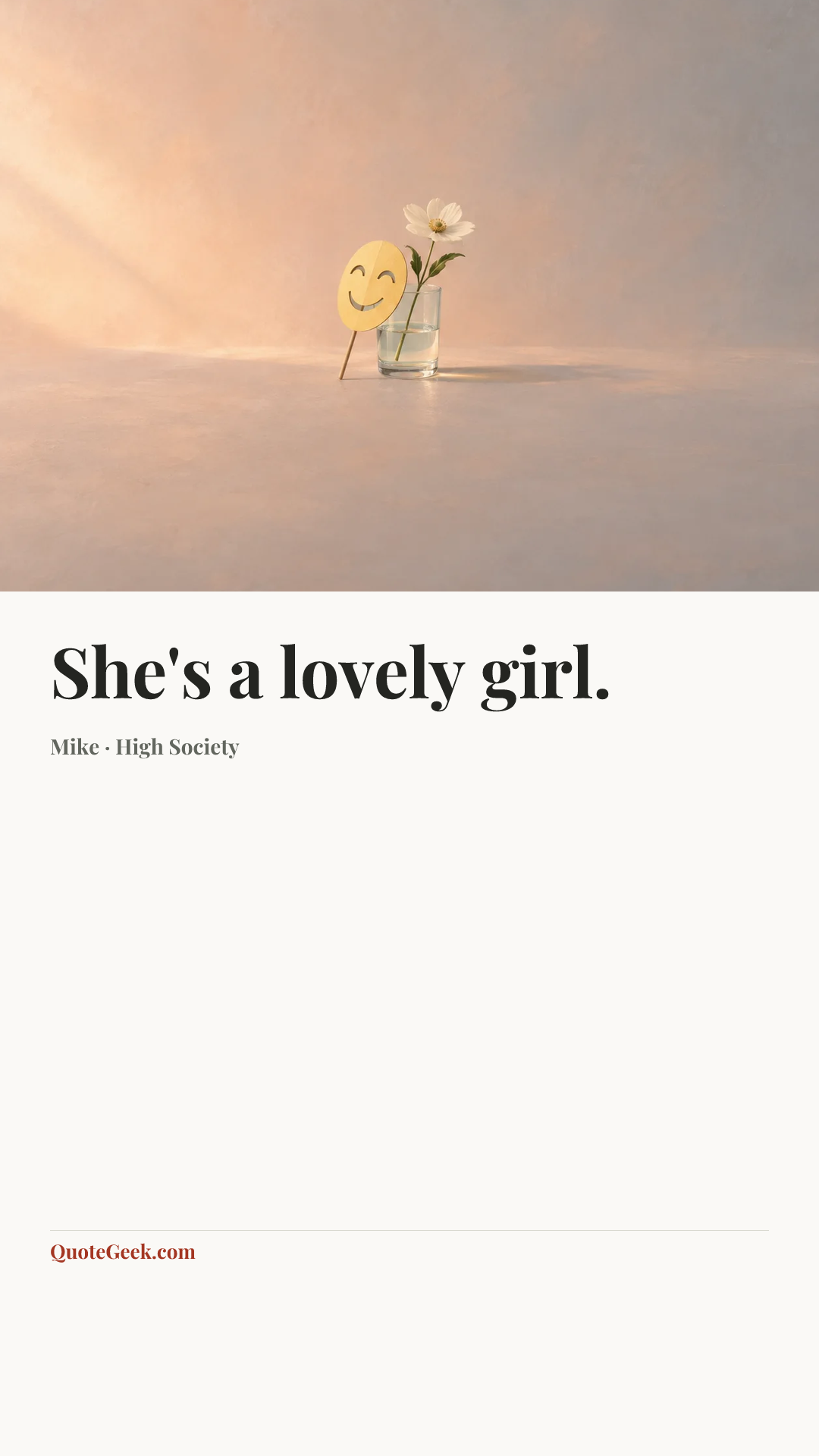 “She's a lovely girl.” — Mike · High Society. Illustrated QuoteGeek card.