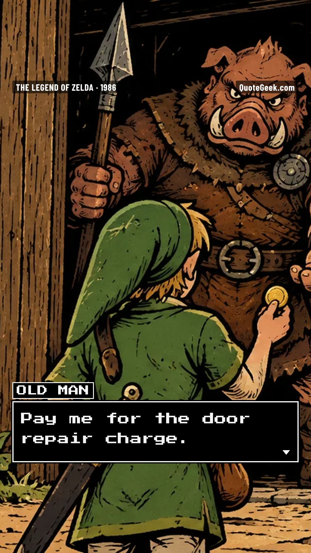 “Pay me for the door repair charge.” — Old man · The Legend of Zelda. Illustrated QuoteGeek card.