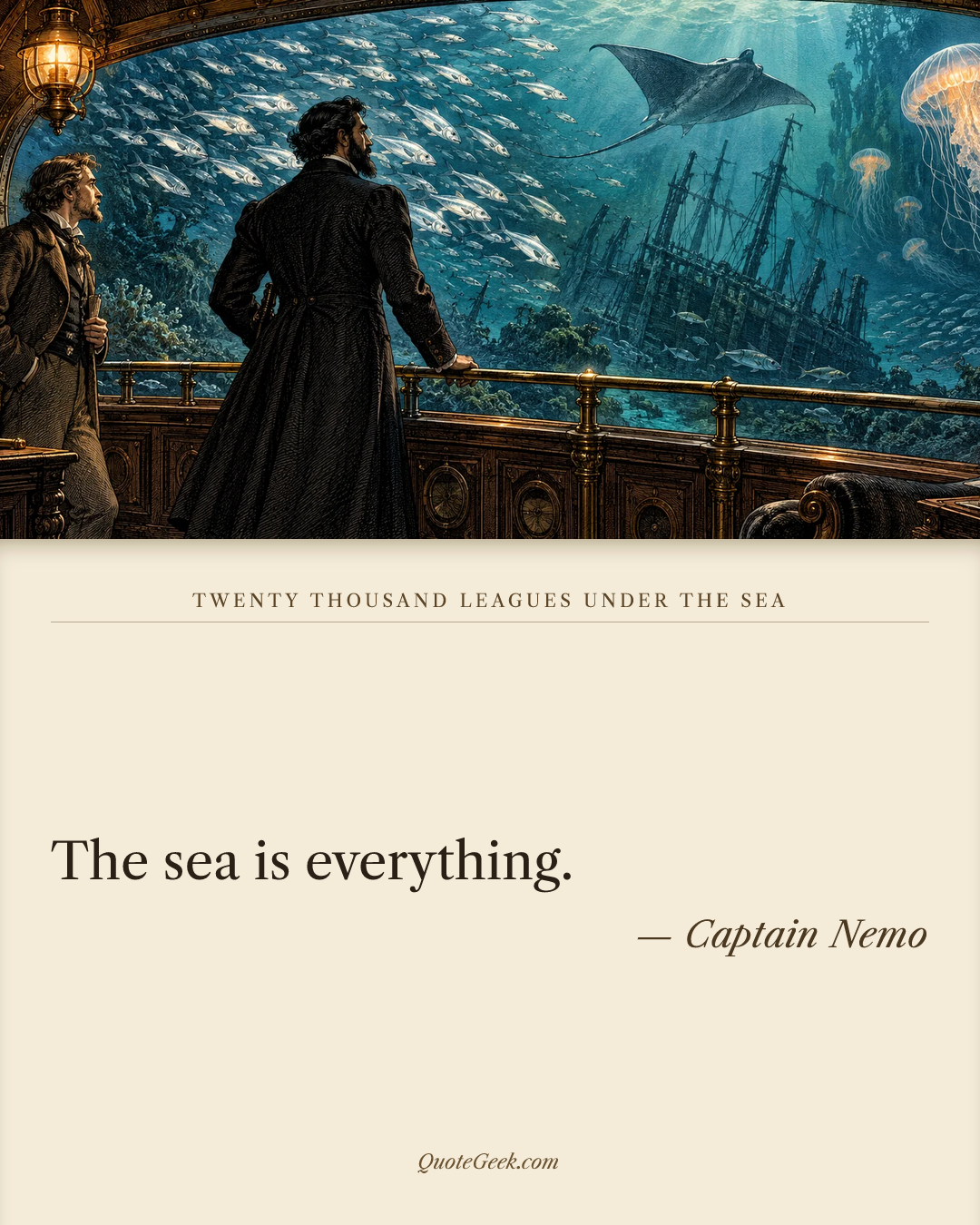“The sea is everything.” — Captain Nemo · Twenty Thousand Leagues Under the Sea. Illustrated QuoteGeek card.