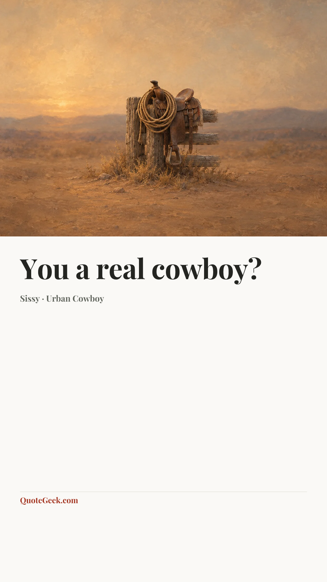 “You a real cowboy?” — Sissy · Urban Cowboy. Illustrated QuoteGeek card.