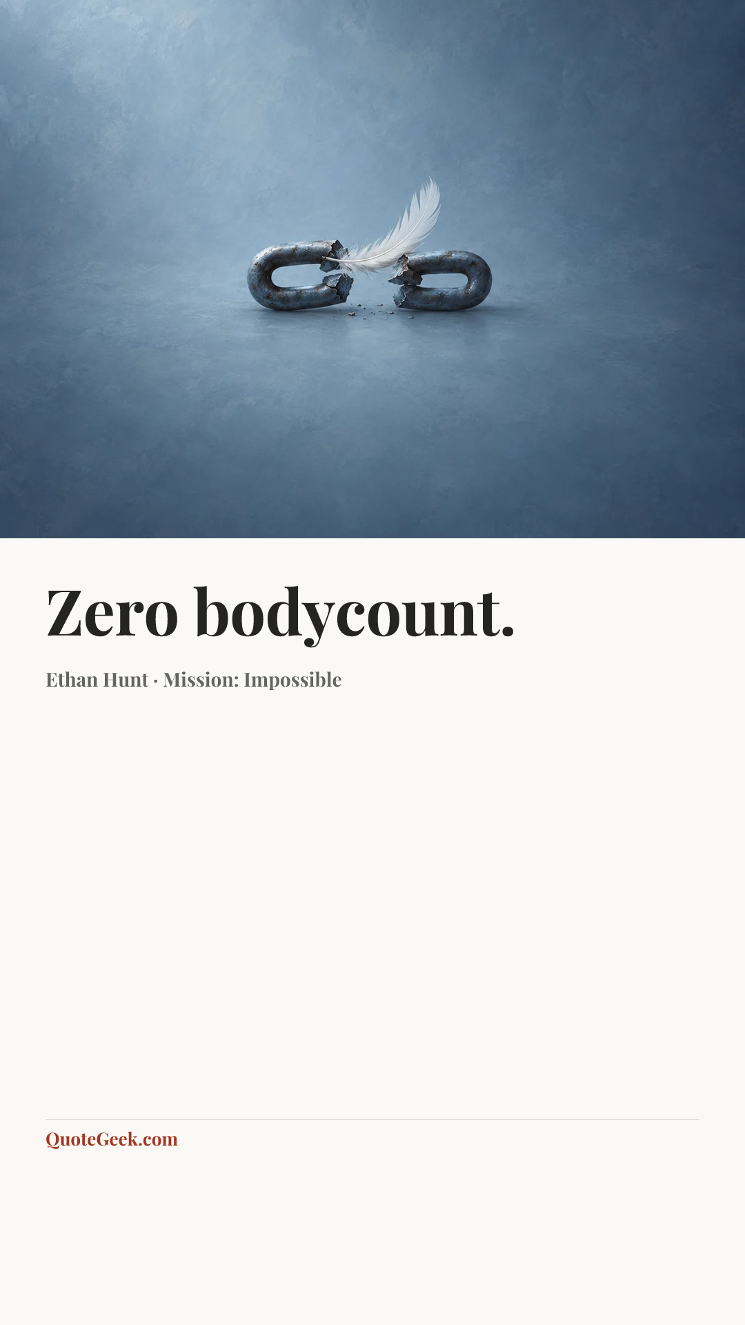 “Zero bodycount.” — Ethan Hunt · Mission: Impossible. Illustrated QuoteGeek card.